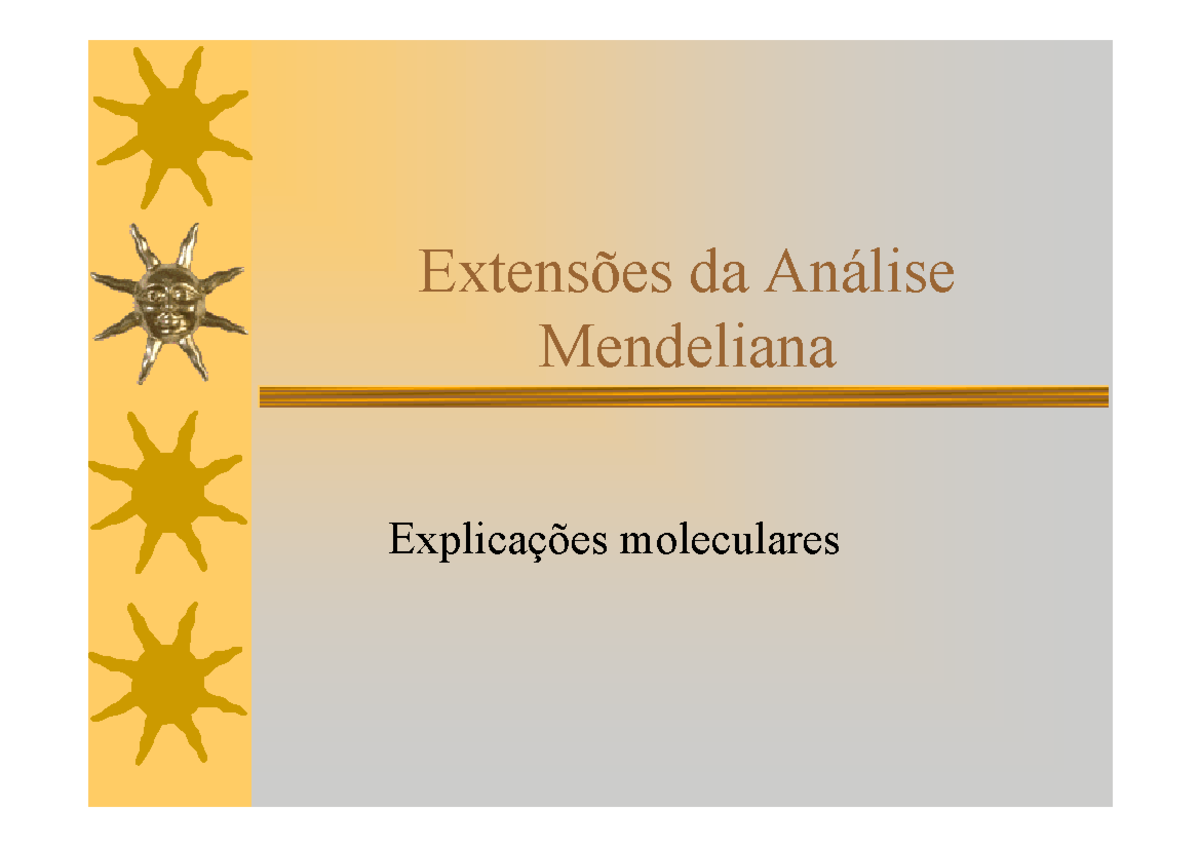 Extensoes da analise mendeliana - Extensões da Análise Mendeliana