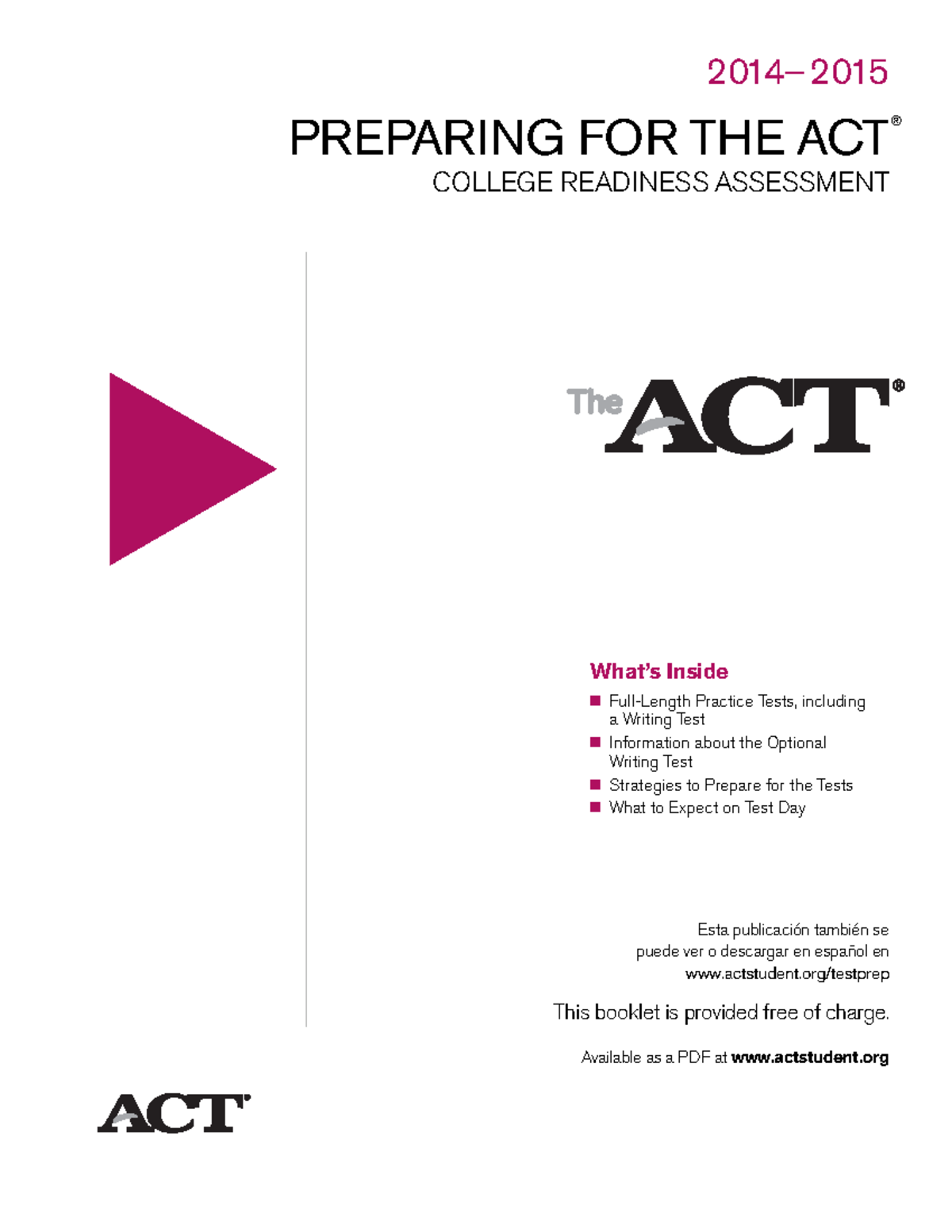 ACT Practice Test 67C Official ACT sample test PREPARING FOR THE