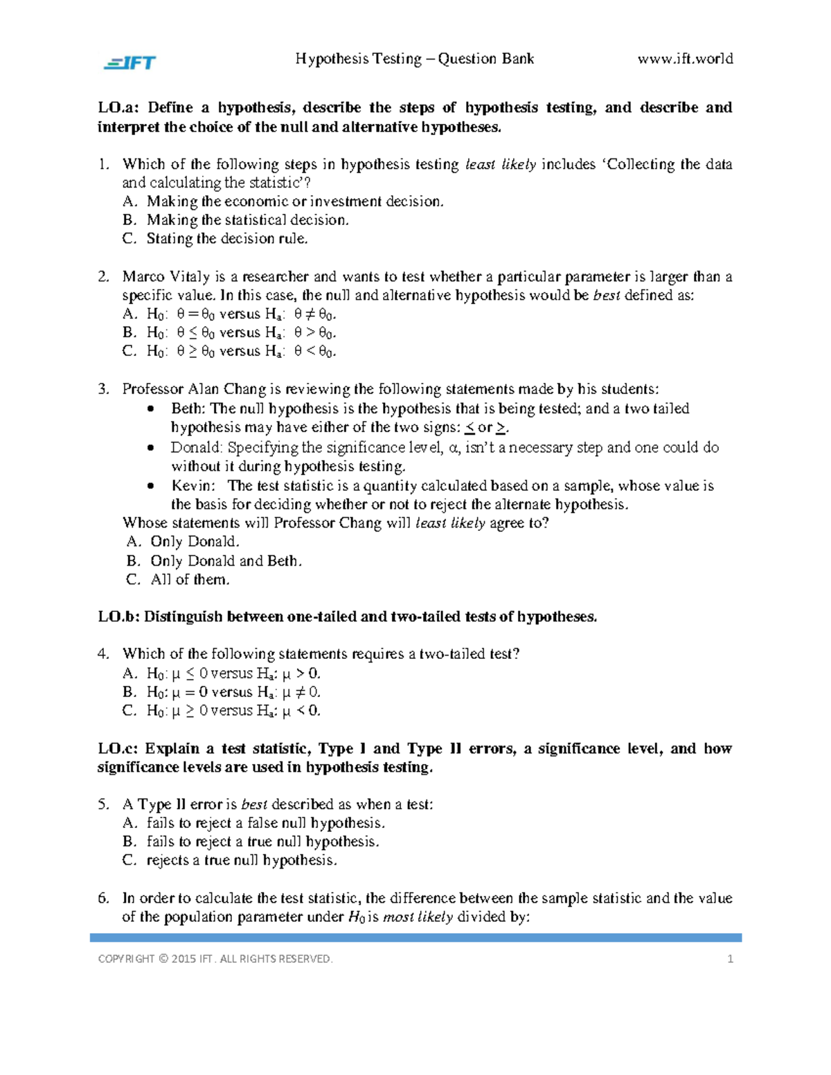 R12 Hypothesis Testing Q Bank - LO: Define a hypothesis, describe the ...