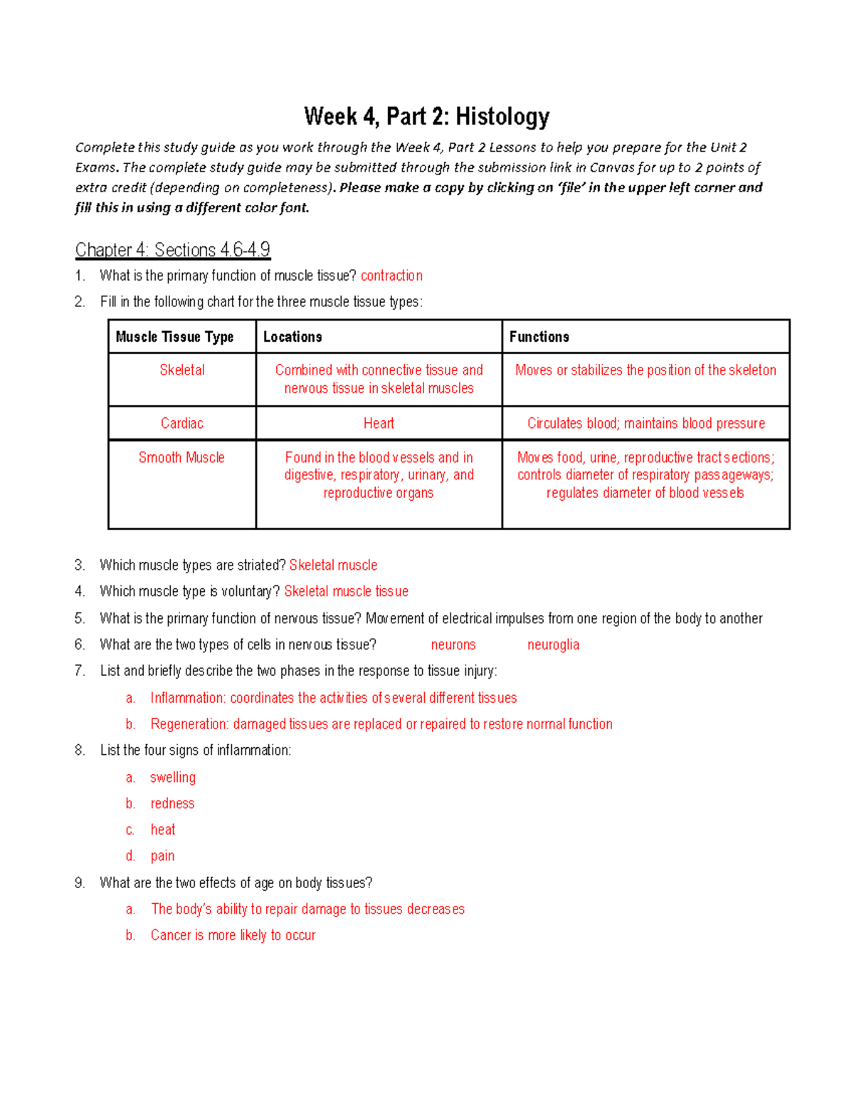 Week 4 Part 2 Histology Study Guide Week 4, Part 2 Histology Complete this study guide as you