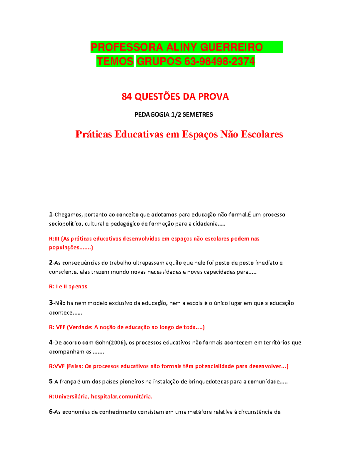 Gabarito Práticas Educativas Em Espaços Não Escolares 84 Professora Aliny Guerreiro Temos