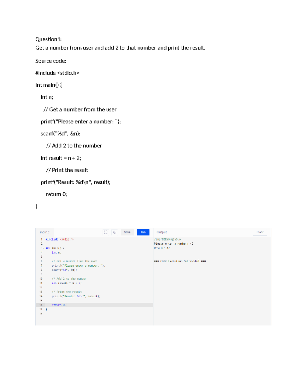 001 CSE - c program - Question1: Get a number from user and add 2 to ...
