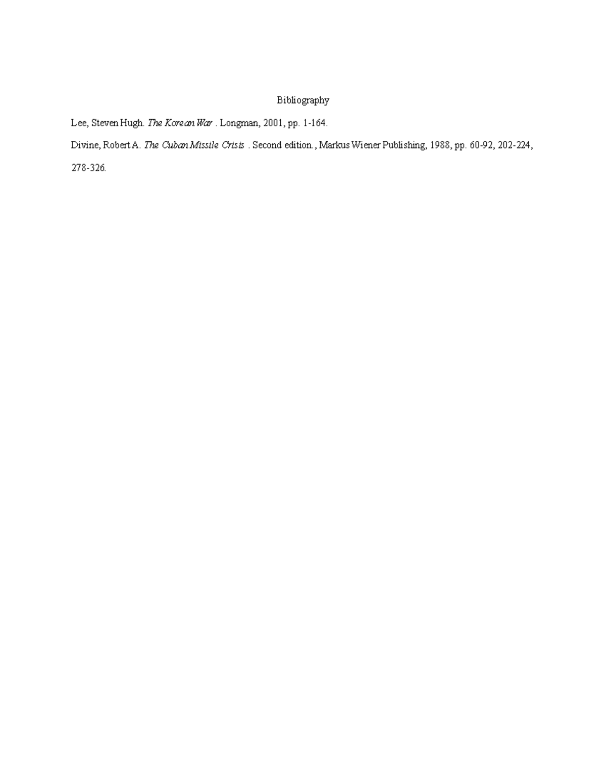 Prevented Reunification - Bibliography Lee, Steven Hugh. The Korean War ...