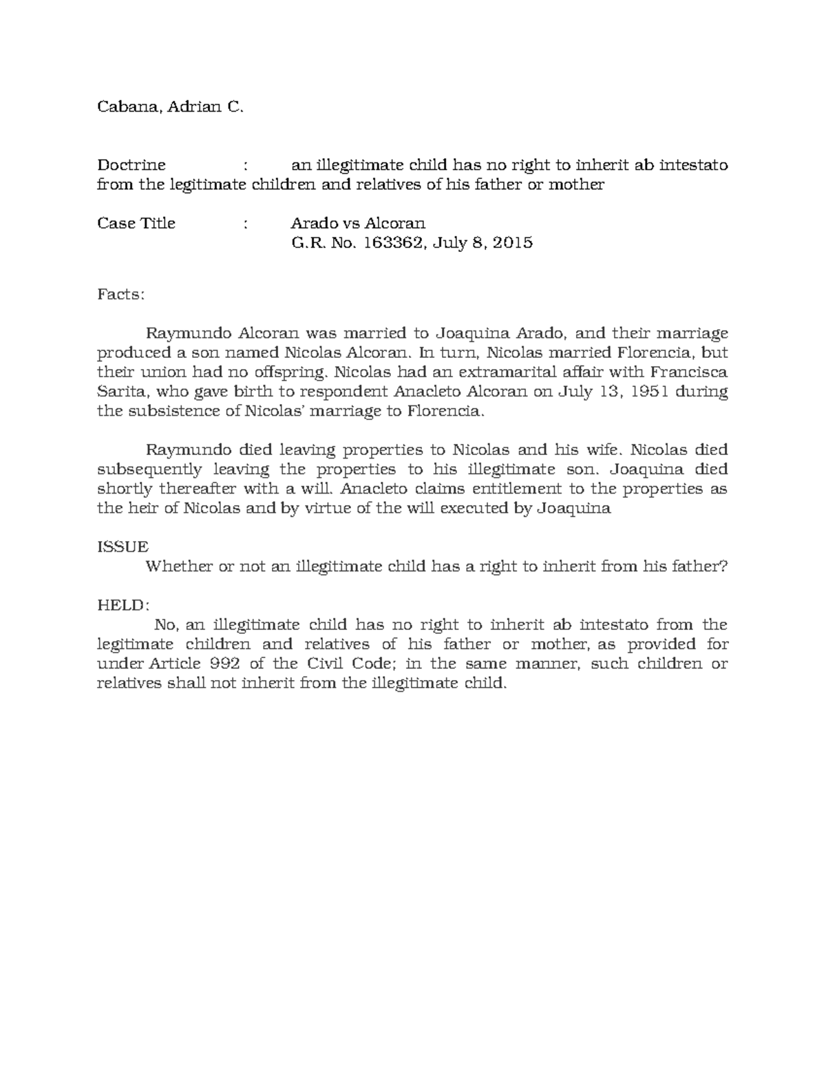 Arado vs Alcoran - Good reading for CIVIL CASES - Cabana, Adrian C.  Doctrine : an illegitimate child - StuDocu