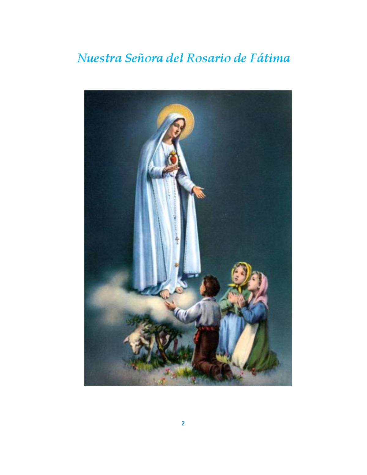 Rosario EL Bueno - Nuestra Señora del Rosario de Fátima 2 Rezo del ...