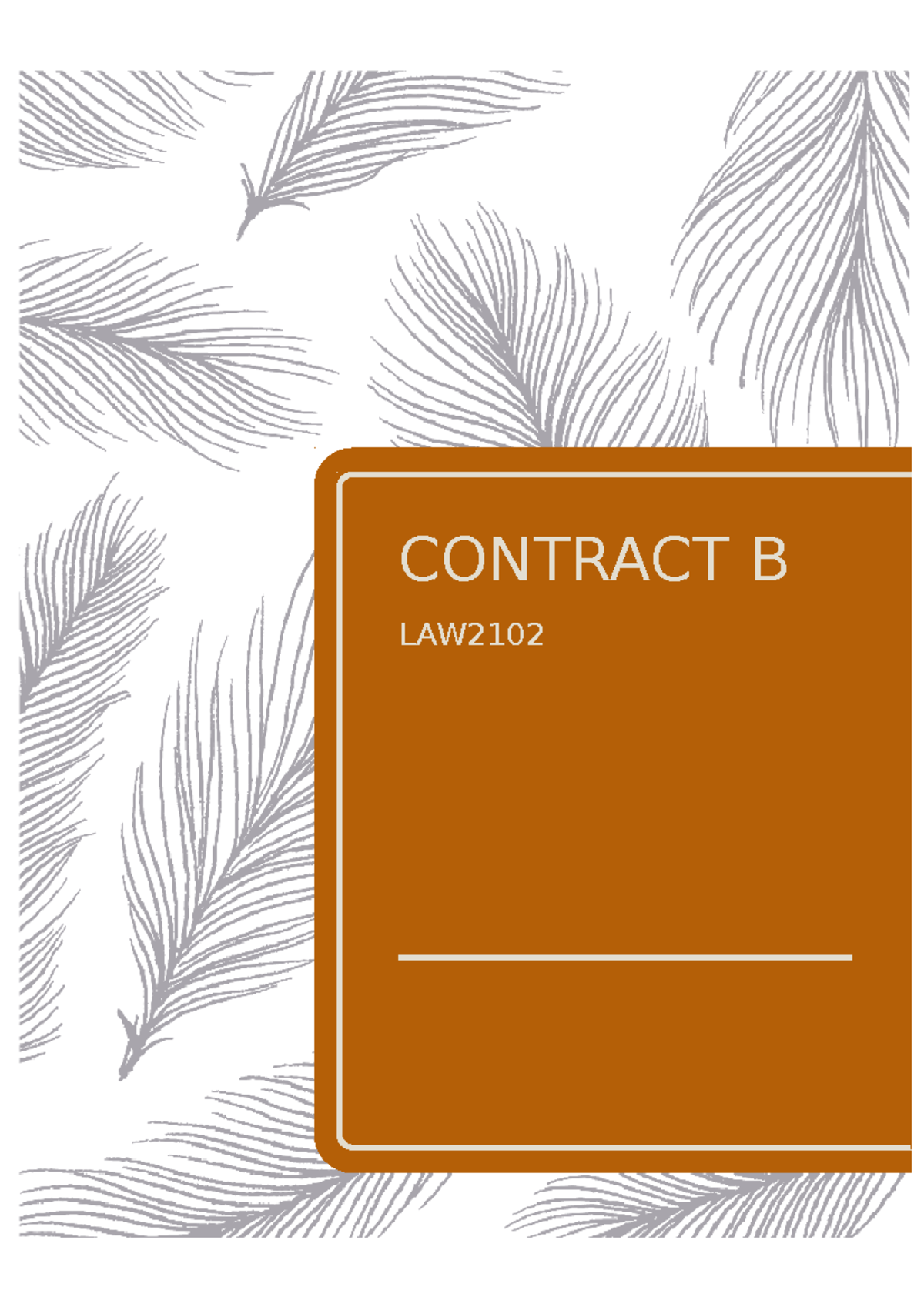 Contract B - Lecture Notes 1-9 - CONTRACT B LAW TABLE OF CONTENTS TOPIC ...