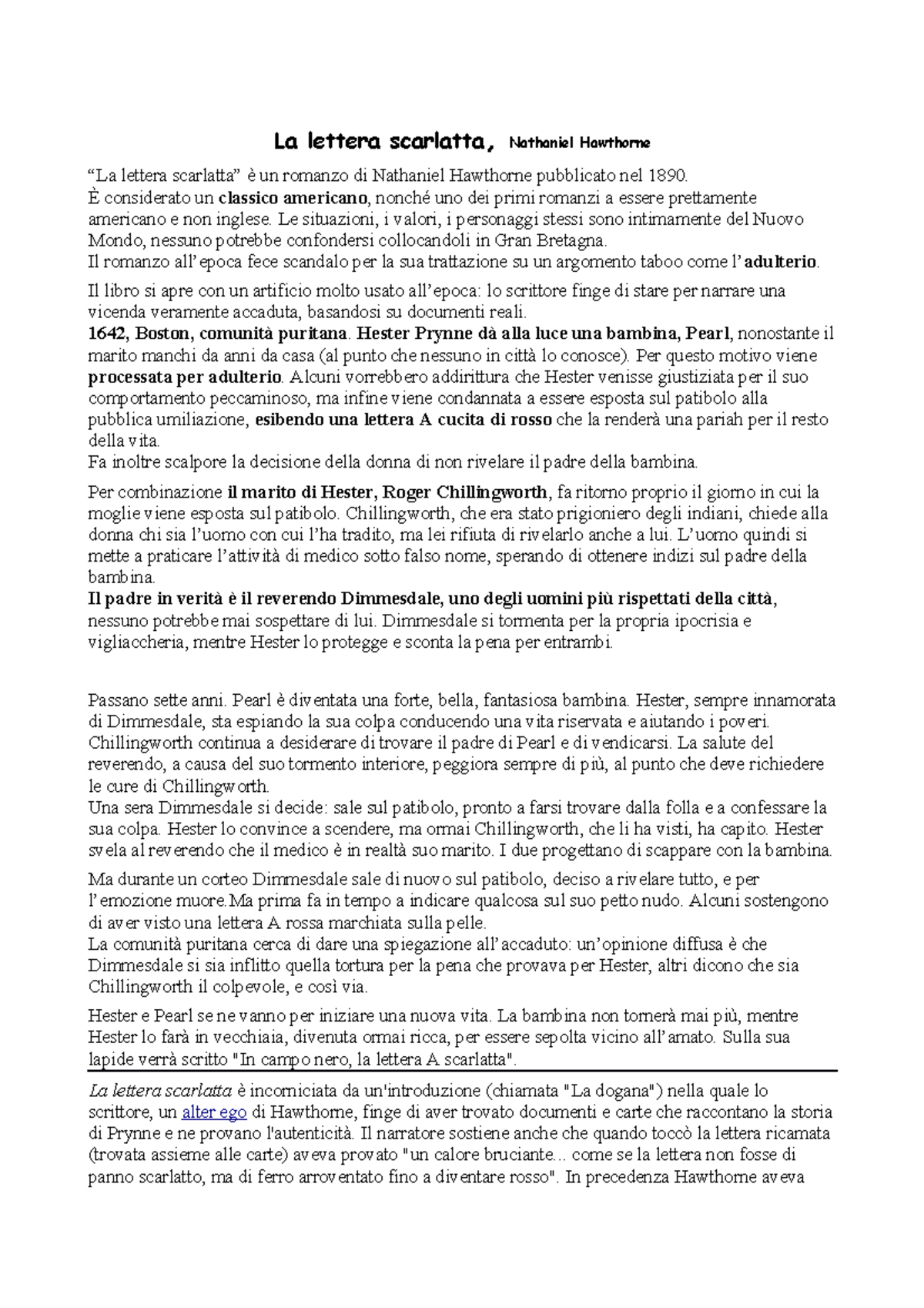 La lettera scarlatta La lettera scarlatta, Nathaniel Hawthorne “La lettera scarlatta” è un