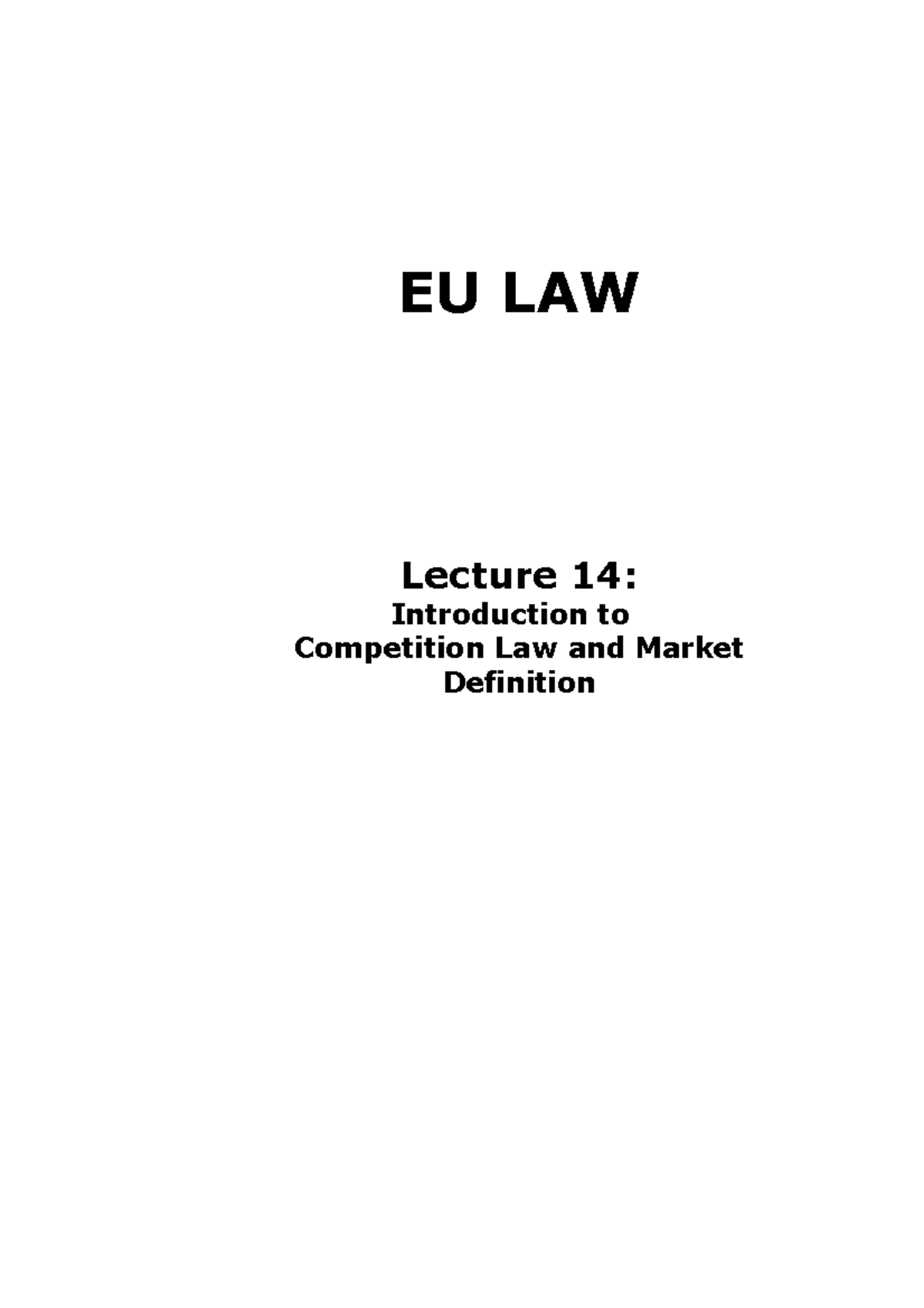 Introduction to Competition Law and Market Definition - EU LAW Lecture ...