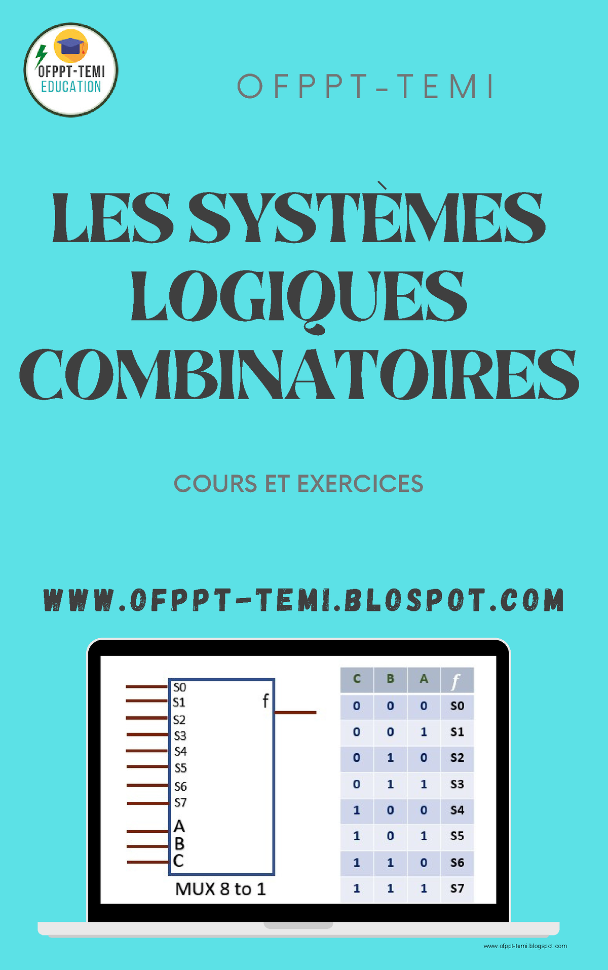 Les Systèmes Logique Combinatoires - LES SYSTÈMES LOGIQUES ...