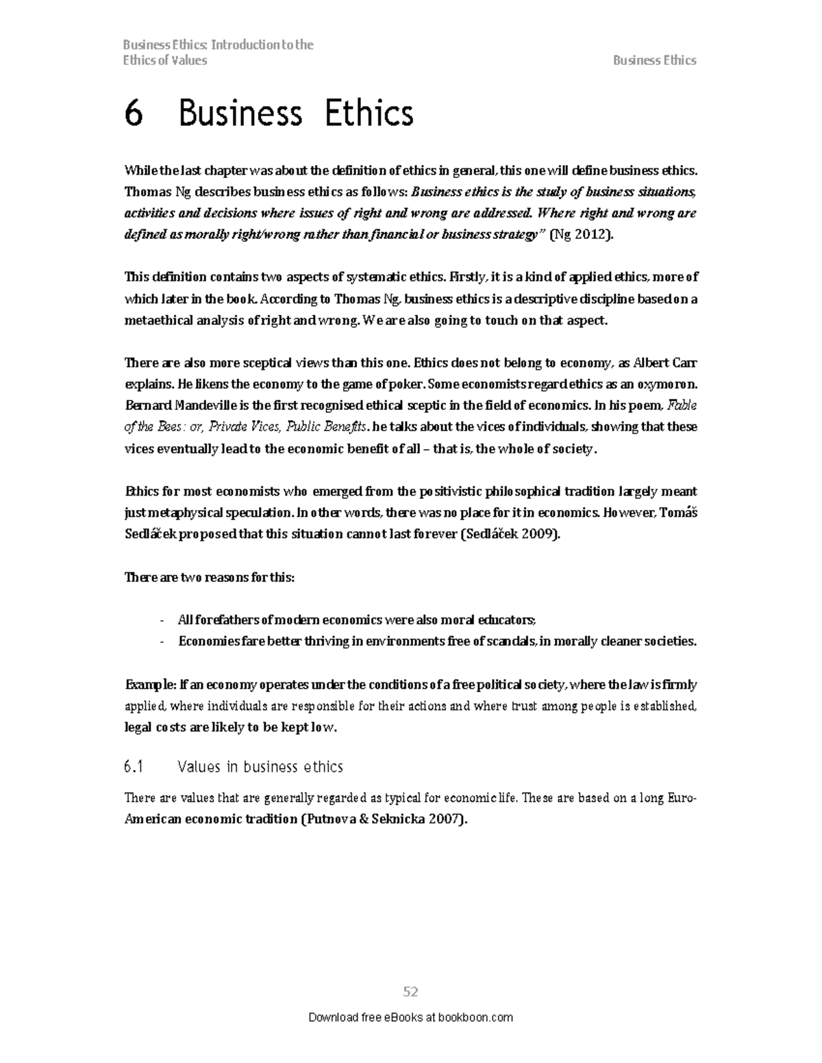 Business Ethics Chapter 1 - Ethics of Values Business Ethics 6 Business ...