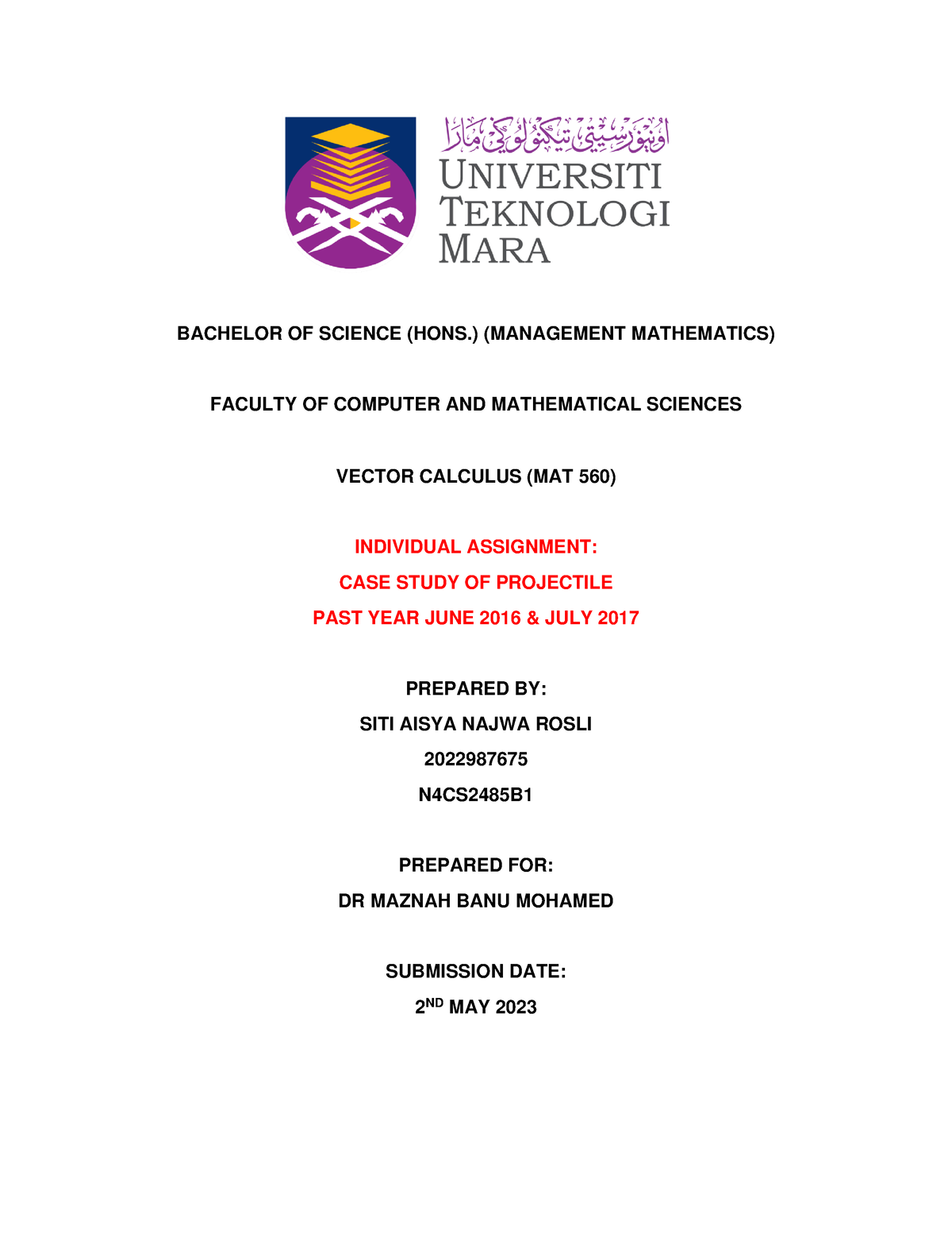 MAT560 INDIVIDUAL ASSIGNMENT - BACHELOR OF SCIENCE (HONS.) (MANAGEMENT ...