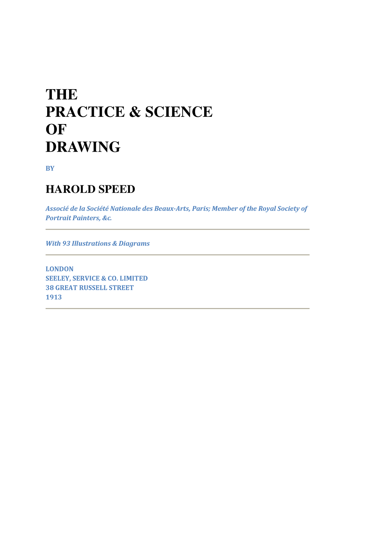The Practice and Science of Drawing THE PRACTICE & SCIENCE OF DRAWING