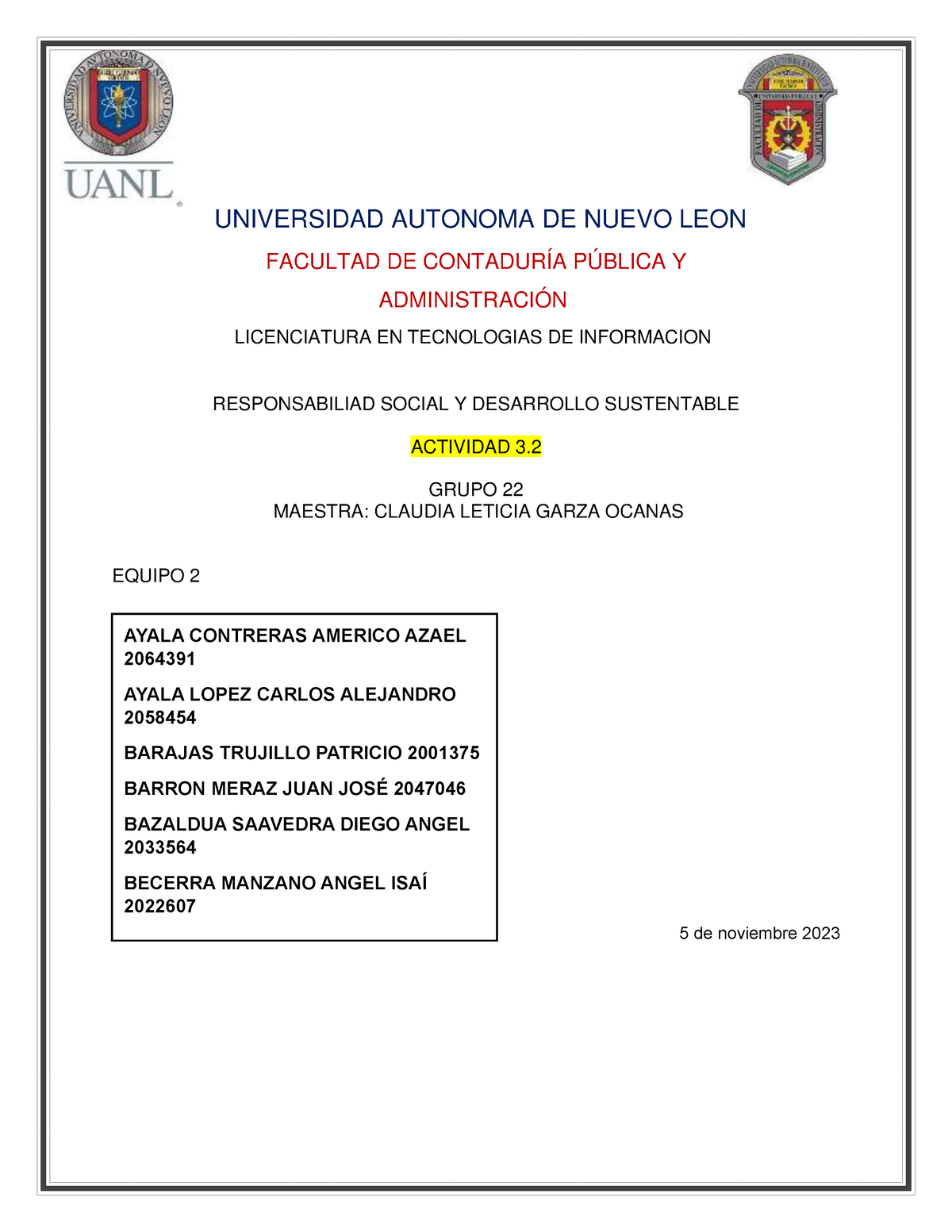 ACT 3.2 E2 Responsabilidad - UNIVERSIDAD AUTONOMA DE NUEVO LEON ...