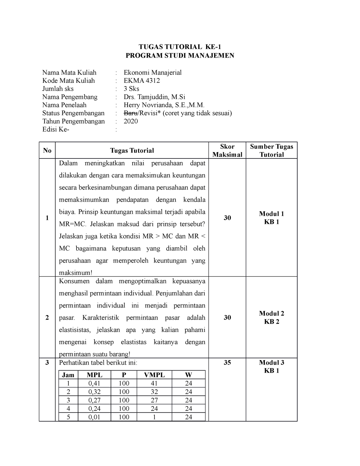 Tugas Tutorial 1 EKMA4312 - TUGAS TUTORIAL KE- PROGRAM STUDI MANAJEMEN ...