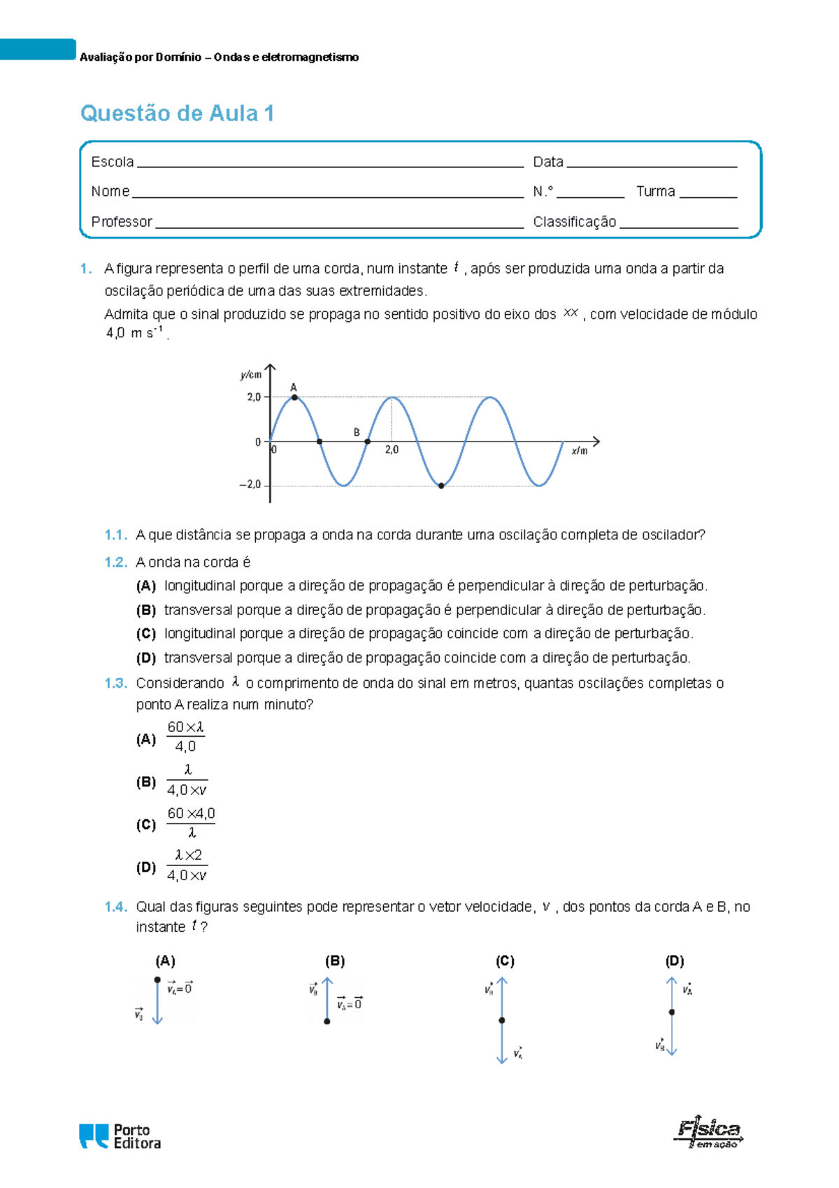 Fa11 Aval Ondas Eletrom Quest Aula 1 - Avaliação Por Domínio – Ondas E ...