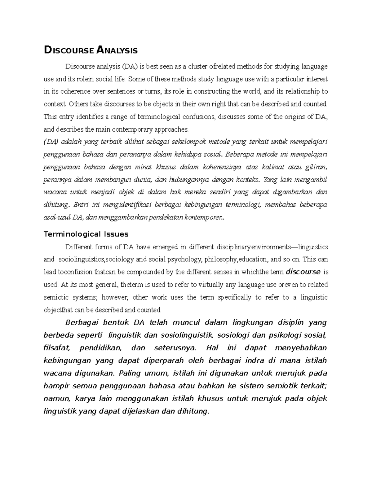 Discourse Analysis - DISCOURSE ANALYSIS Discourse analysis (DA) is best ...