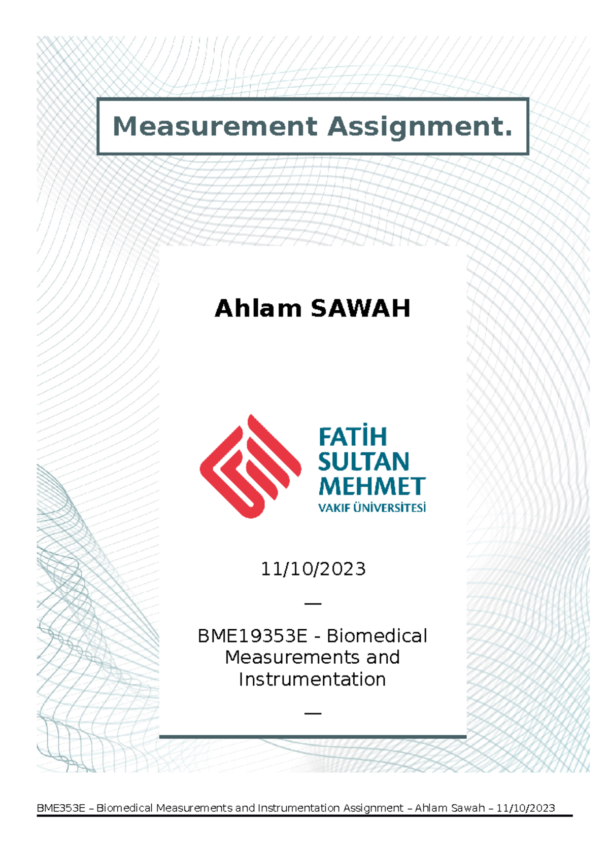 Measurement Assignment - Ahlam SAWAH 11/10/ — BME19353E - Biomedical ...