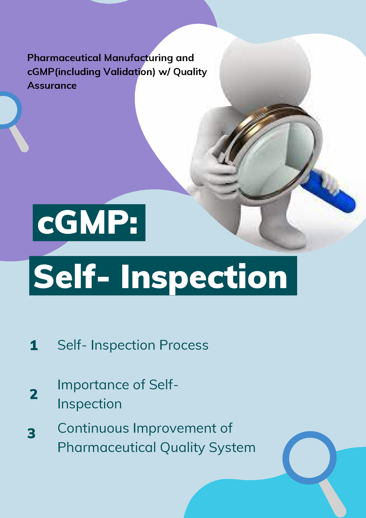 6 Self-Inspection (Midterm-lec) - CGMP: 1 Self- Inspection Process 2 ...