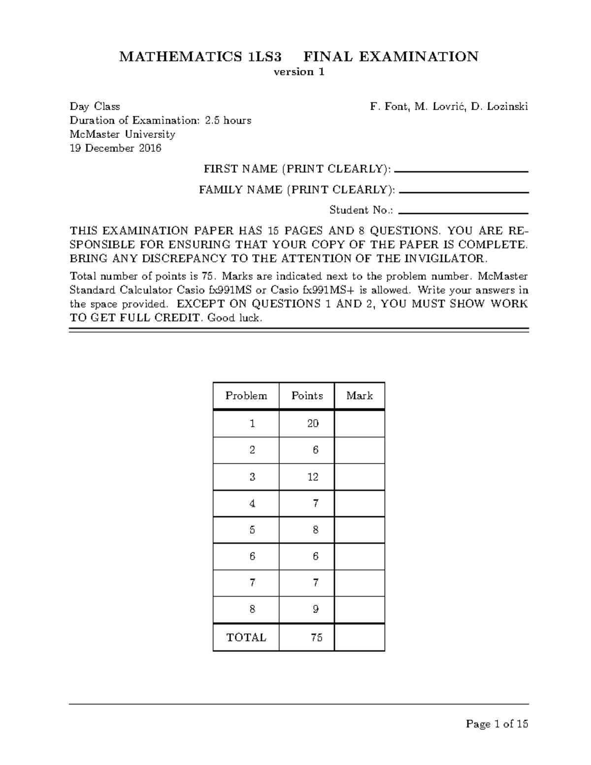 Practice Exam - 1LS3 2016 - MATHEMATICS 1LS3 FINAL EXAMINATION version ...