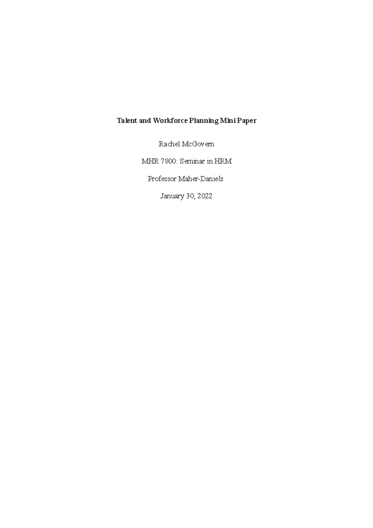 Week3 Mini Paper - Talent and Workforce Planning Mini Paper Rachel ...