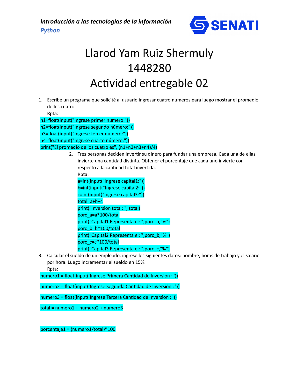 Introducción a las TI Actividad entregable 02 - Python Llarod Yam Ruiz  Shermuly 1448280 Actividad - StuDocu
