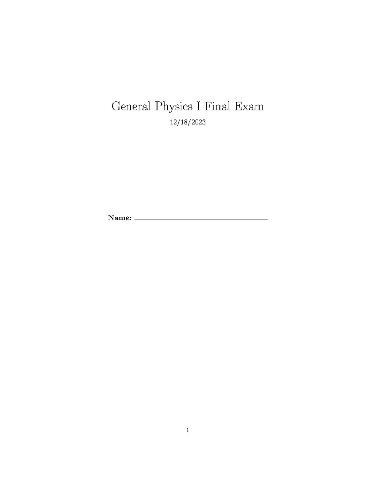 GP1 F23 Final Exam - Exam 1 from Fall 2023 - General Physics I Final ...