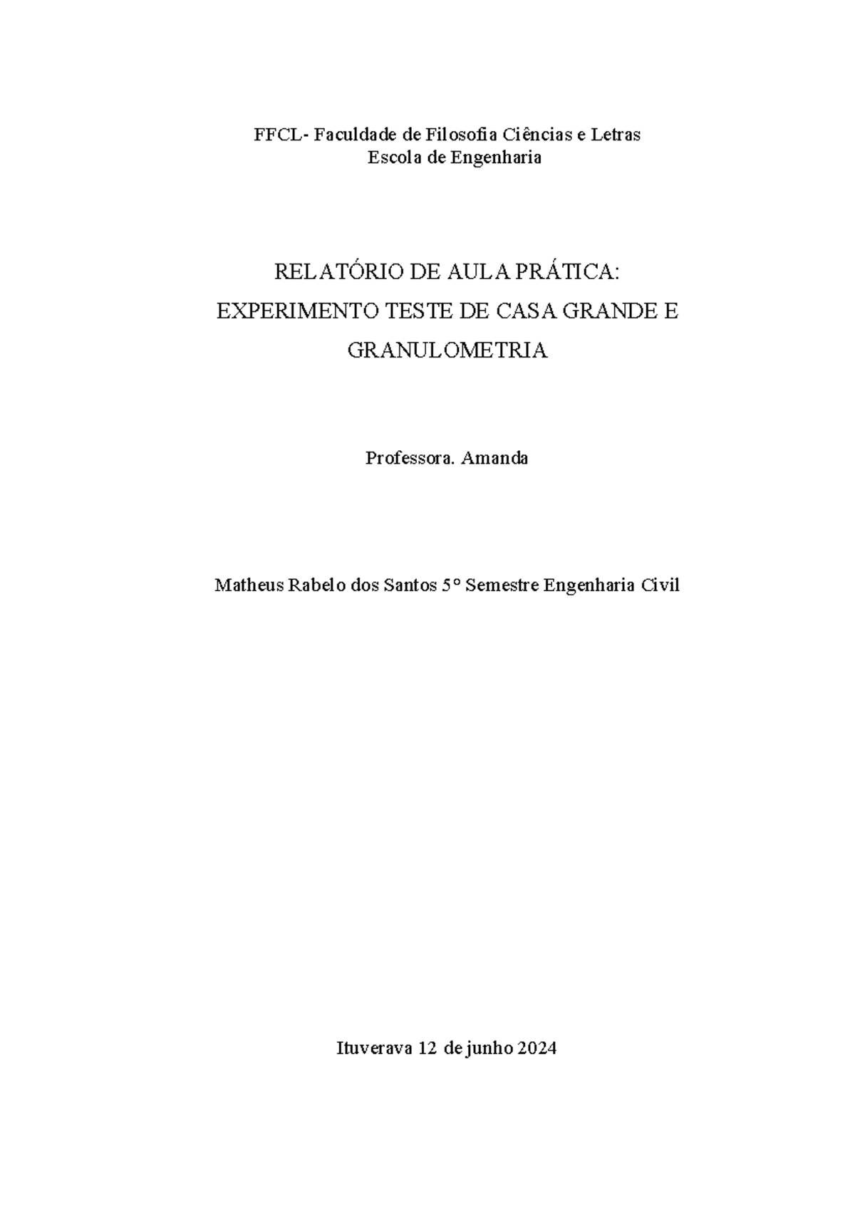 Relatório mecanica dos solos - FFCL- Faculdade de Filosofia Ciências e ...