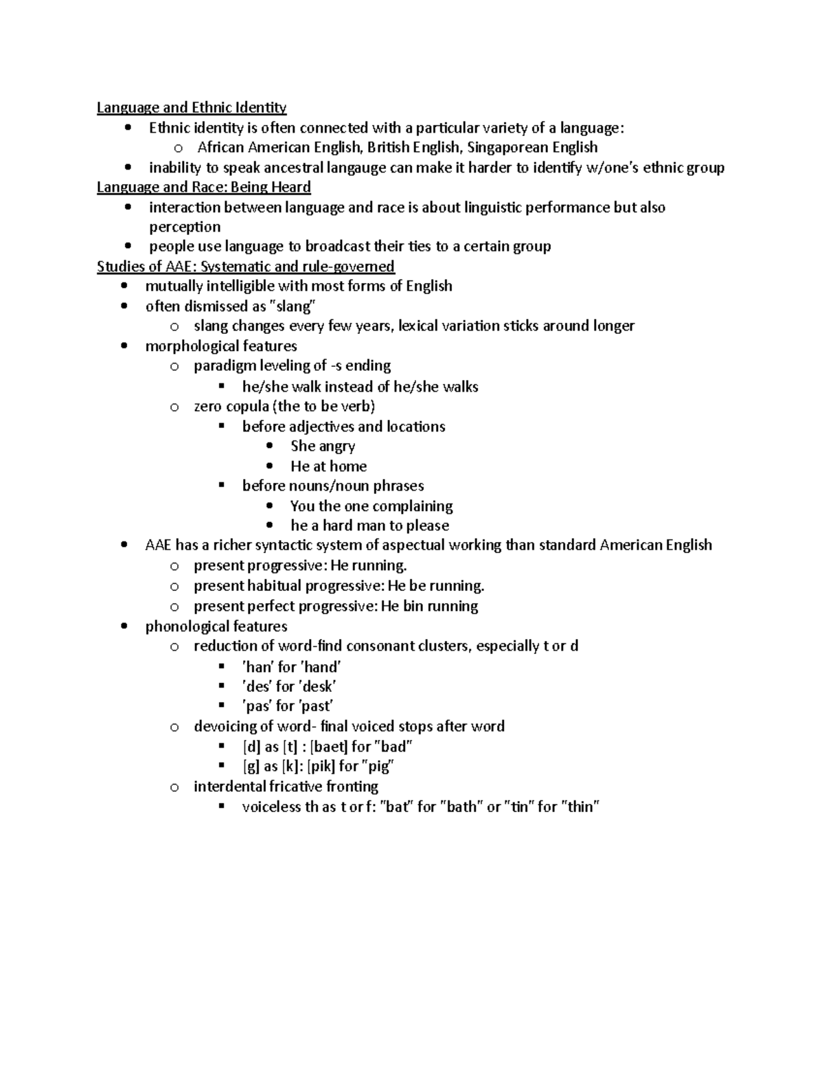 Language and Ethnic Identity - o present habitual progressive: He be ...