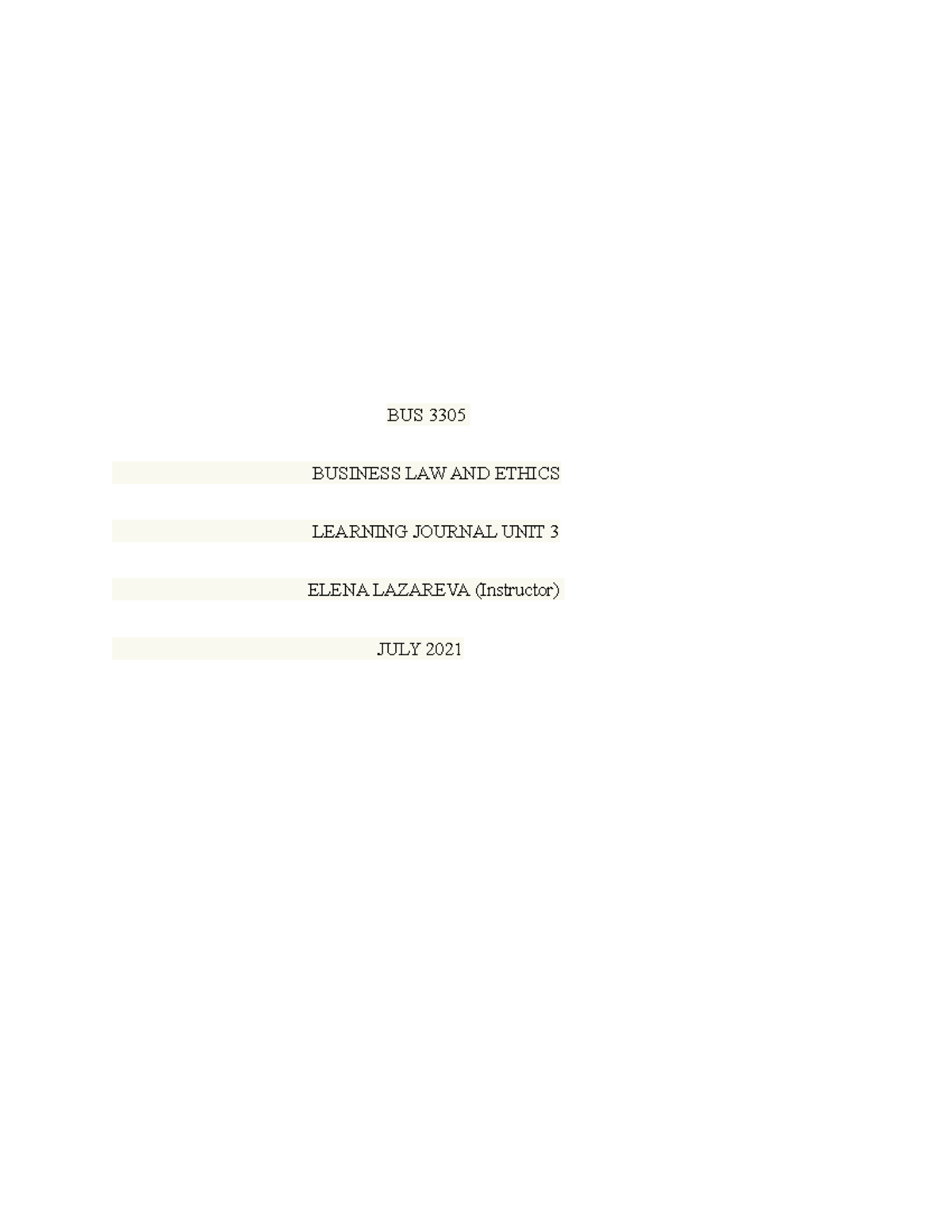 BUS 3305 Learning journal unit3 - BUS 3305 BUSINESS LAW AND ETHICS ...
