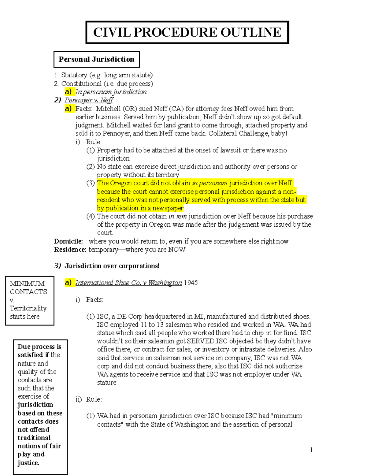Civil procedure outline Statutory (e. long arm statute) Constitutional (i. due process) a) _In