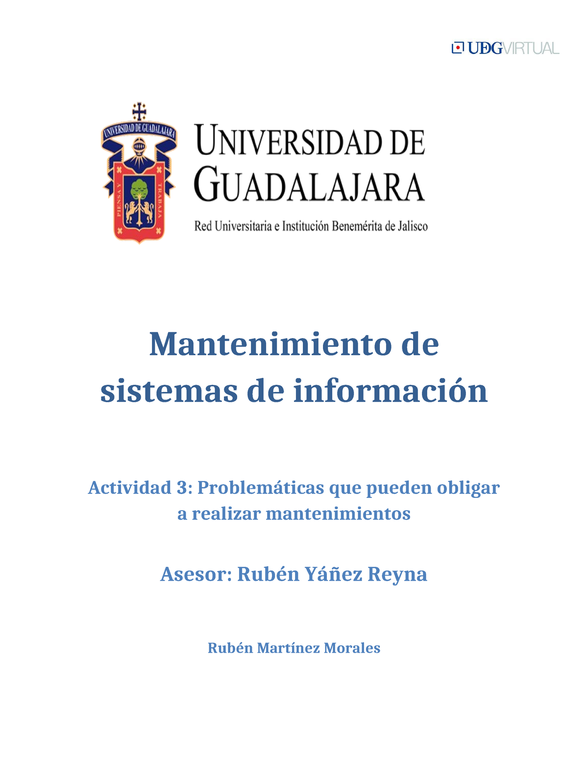 Actividad 3 Problemáticas que pueden obligar a realizar mantenimientos ...