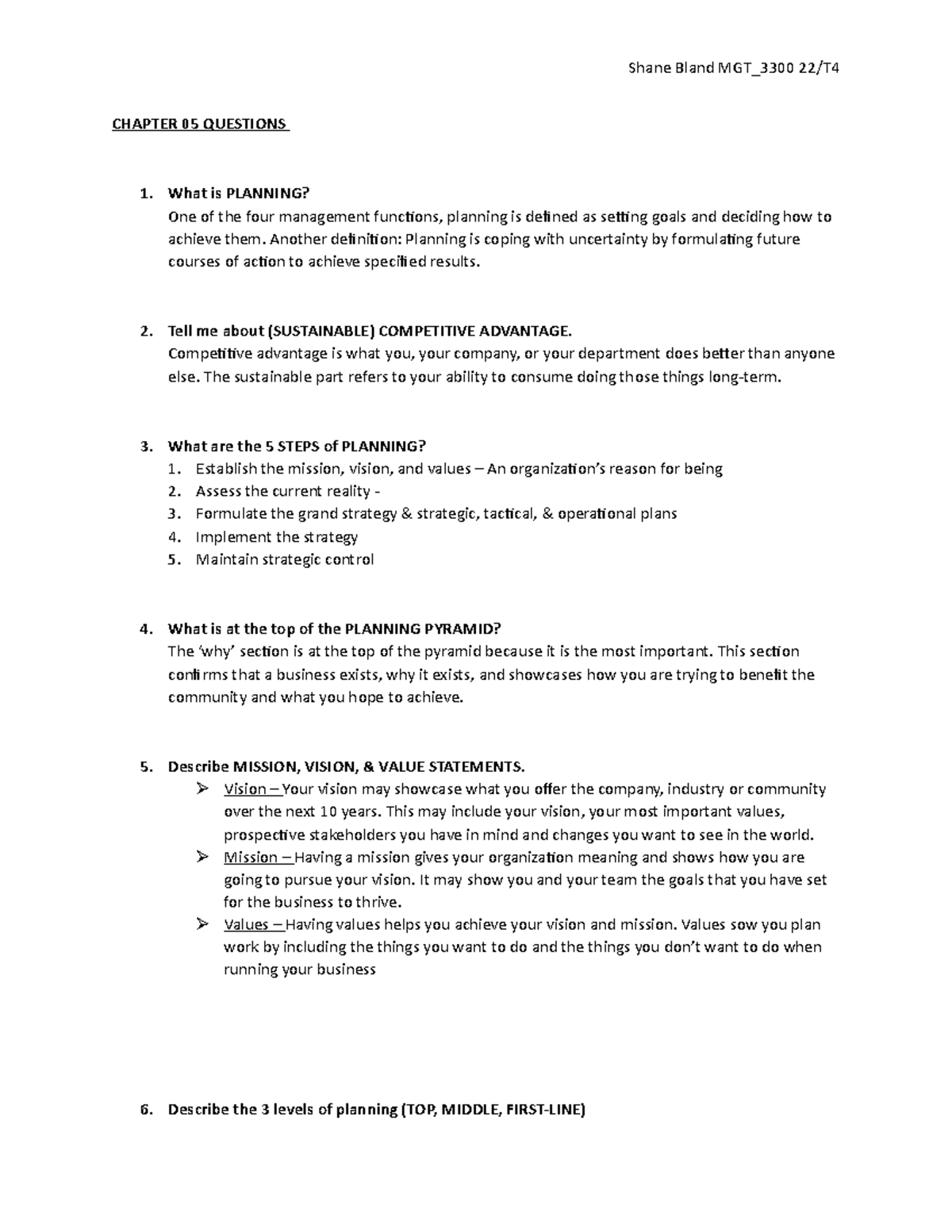 Ch 5 Questions Shane Bland MGT_3300 22/T CHAPTER 05 QUESTIONS What is