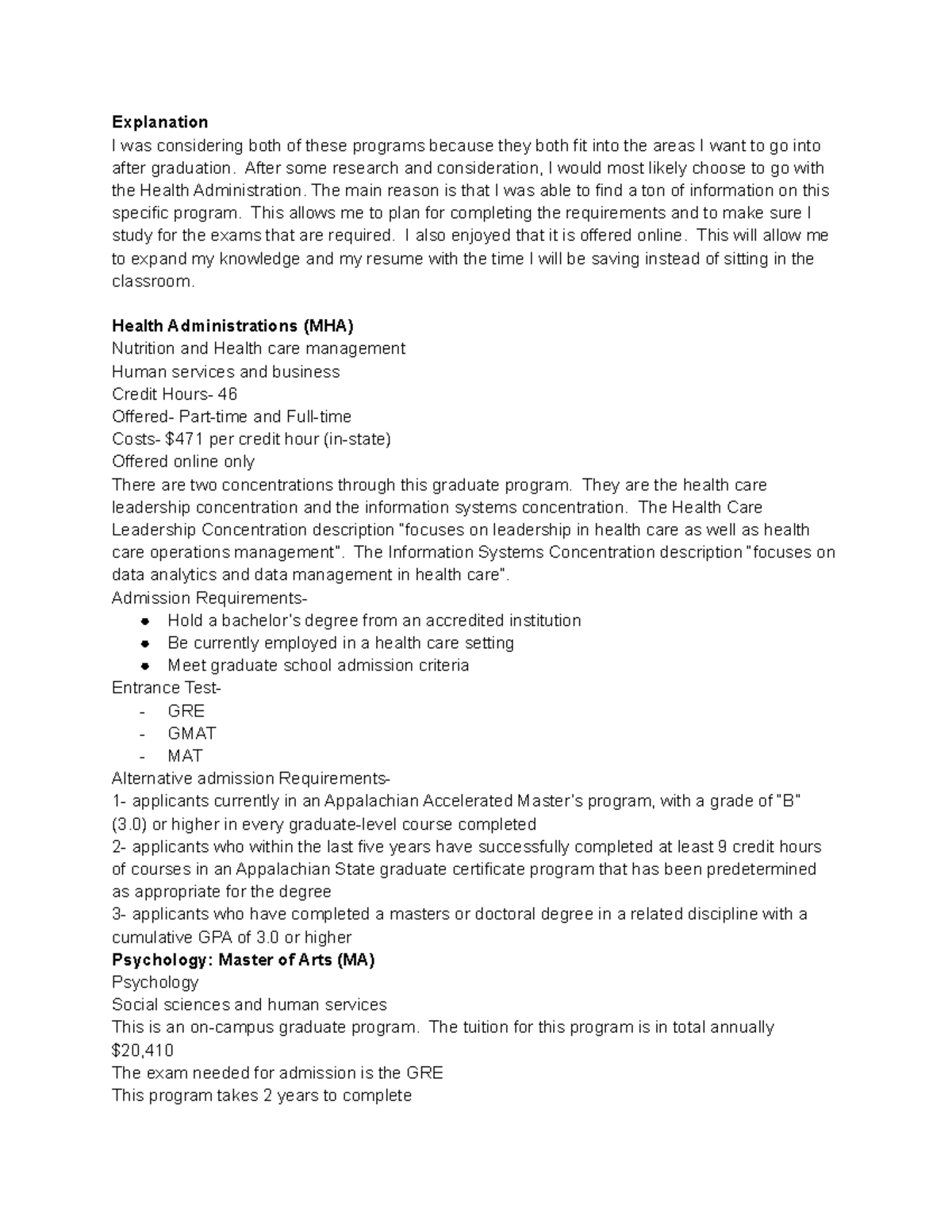 Graduate School Assignment - Explanation I was considering both of ...
