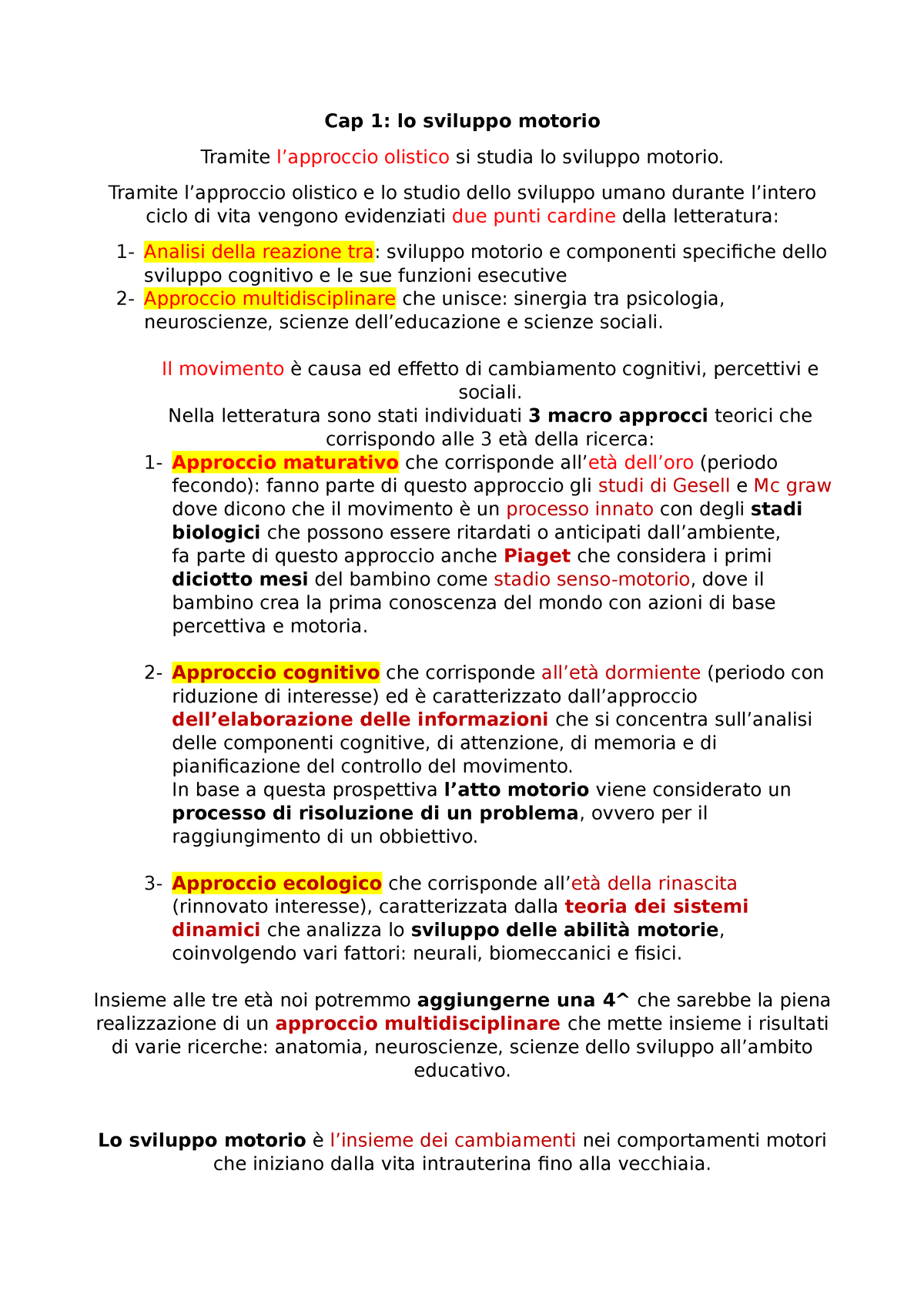 Cap 1 Sviluppo Motorio - Ho Cercato Molto Per Avere Un Buon Riassunto ...