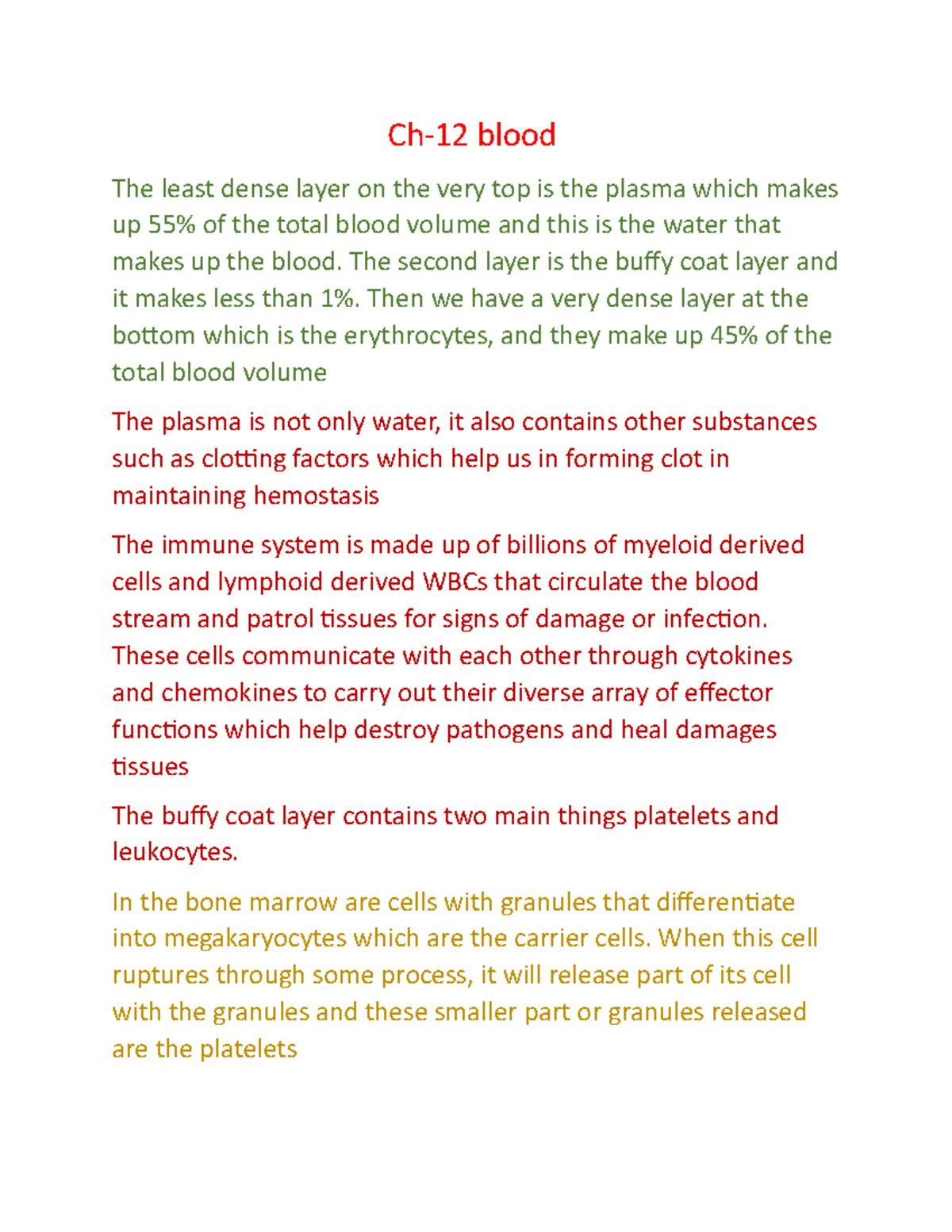 Blood - RBC, WBC platelets and plasma - Ch-12 blood The least dense ...