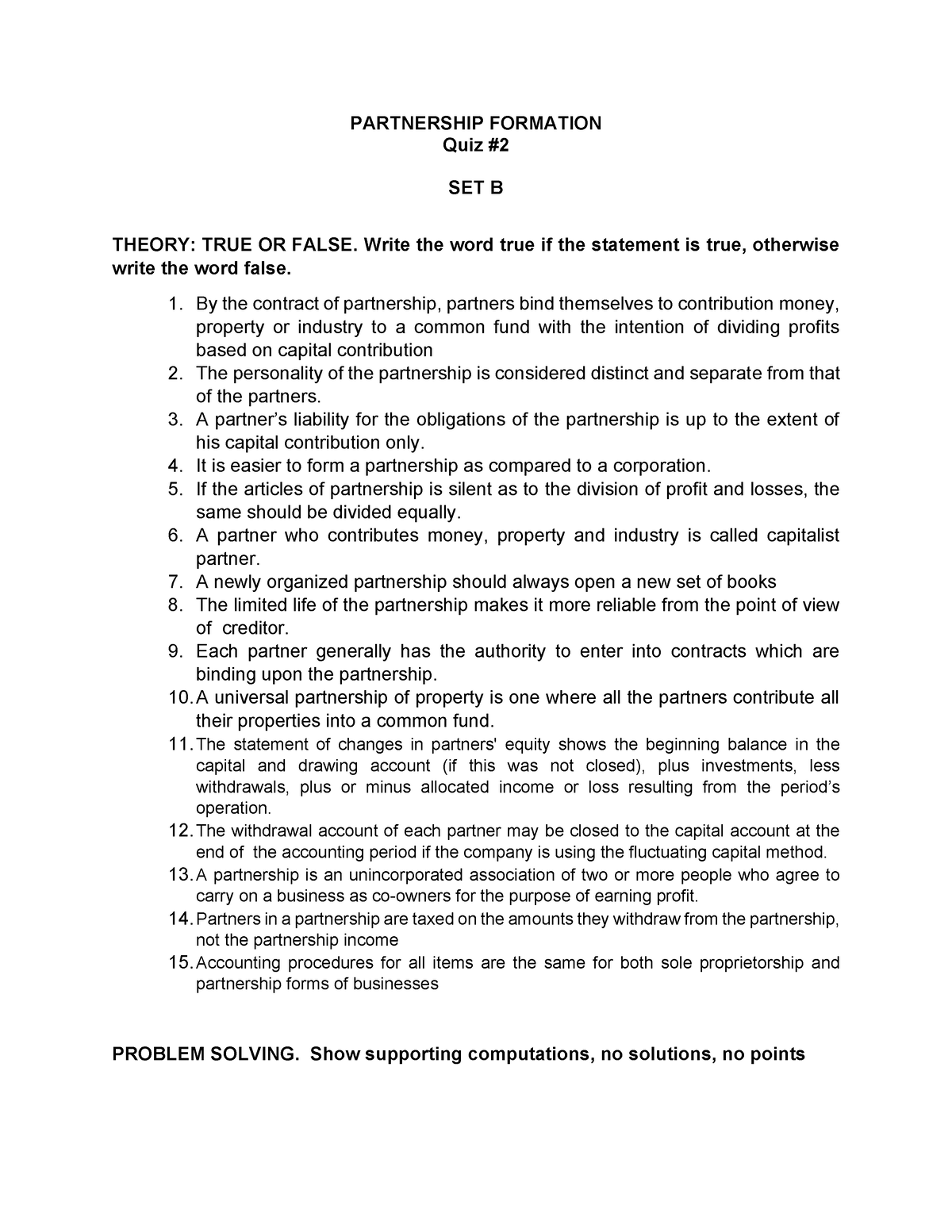 Partnership Formation (B) - PARTNERSHIP FORMATION Quiz # SET B THEORY ...