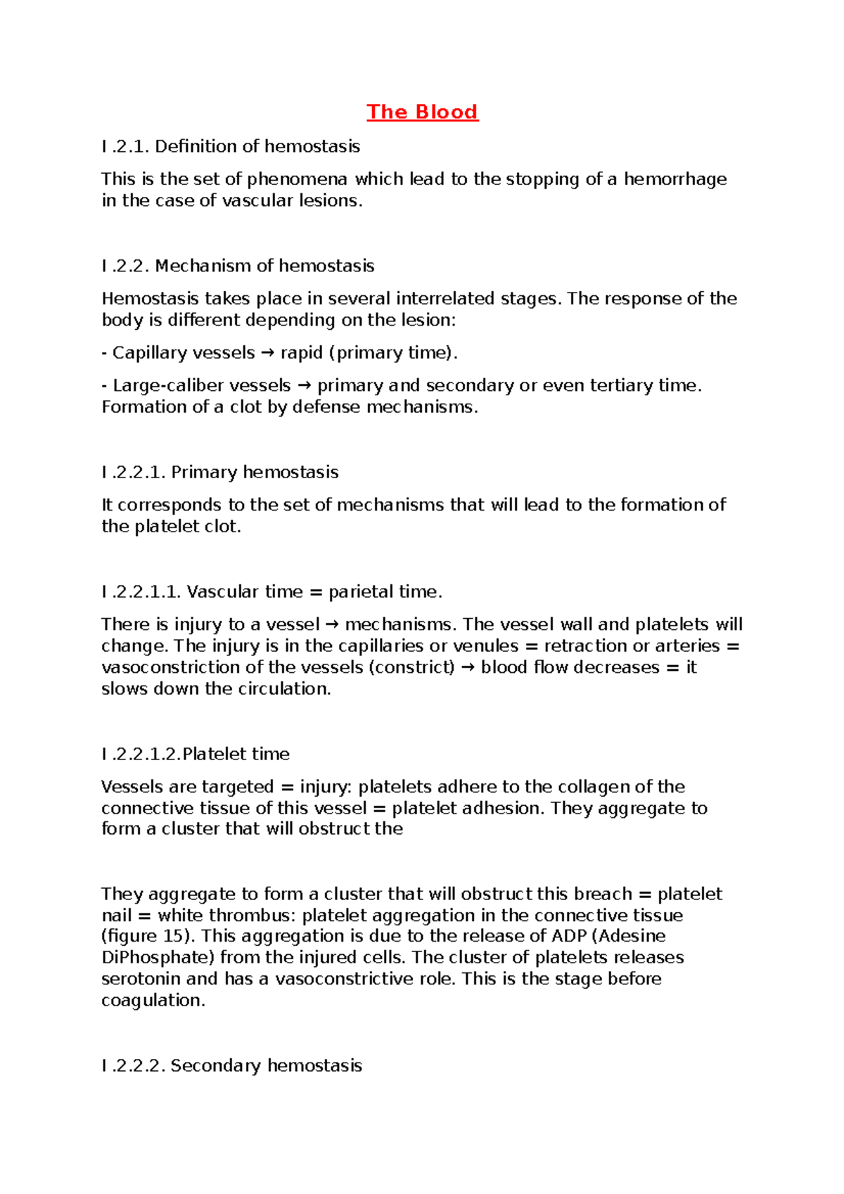 Physiology 4 The Blood I .2. Definition of hemostasis This is the set