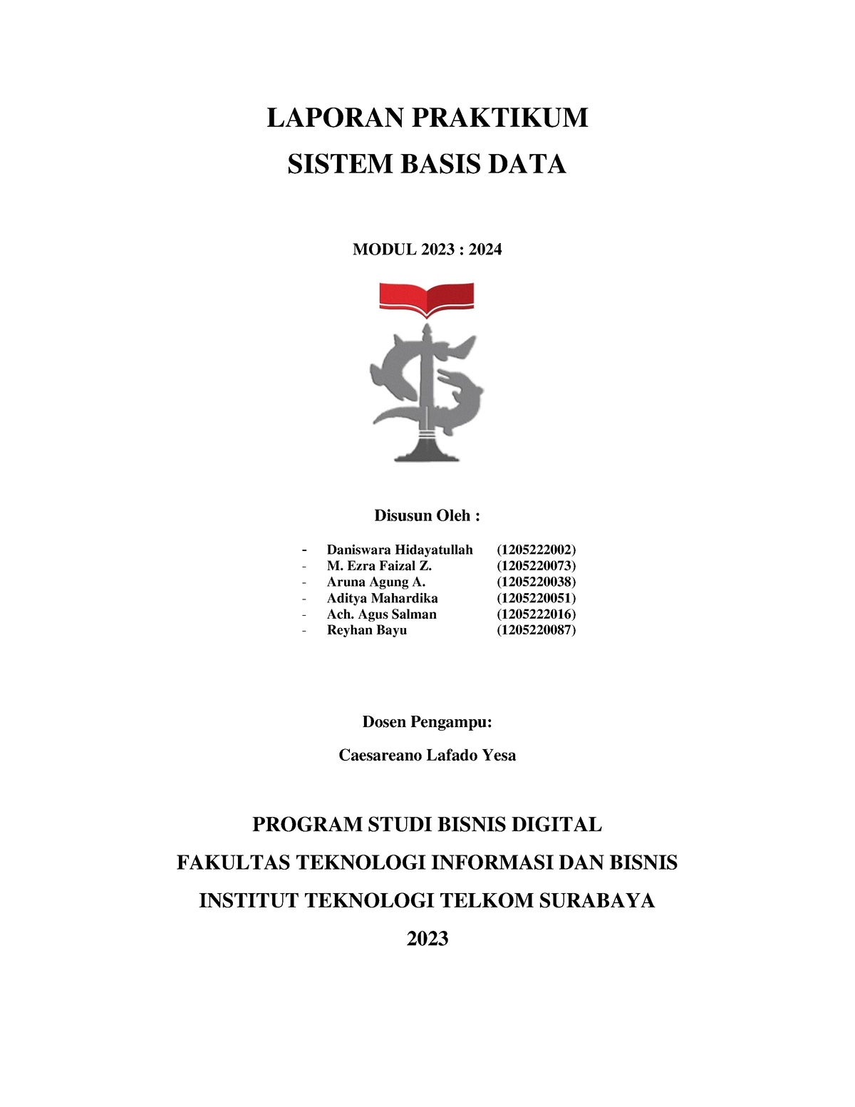 Laporan Tugas Praktikum Kelompok 1basis Data Laporan Praktikum Sistem