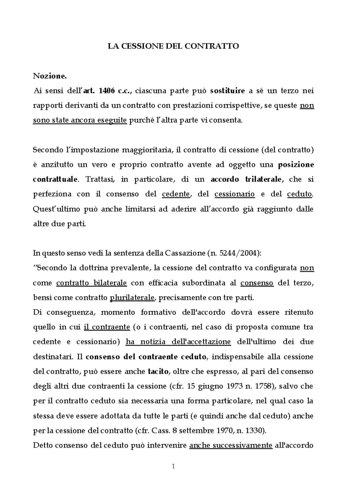 10 mod 3 cessione del contratto - LA CESSIONE DEL CONTRATTO Nozione. Ai ...