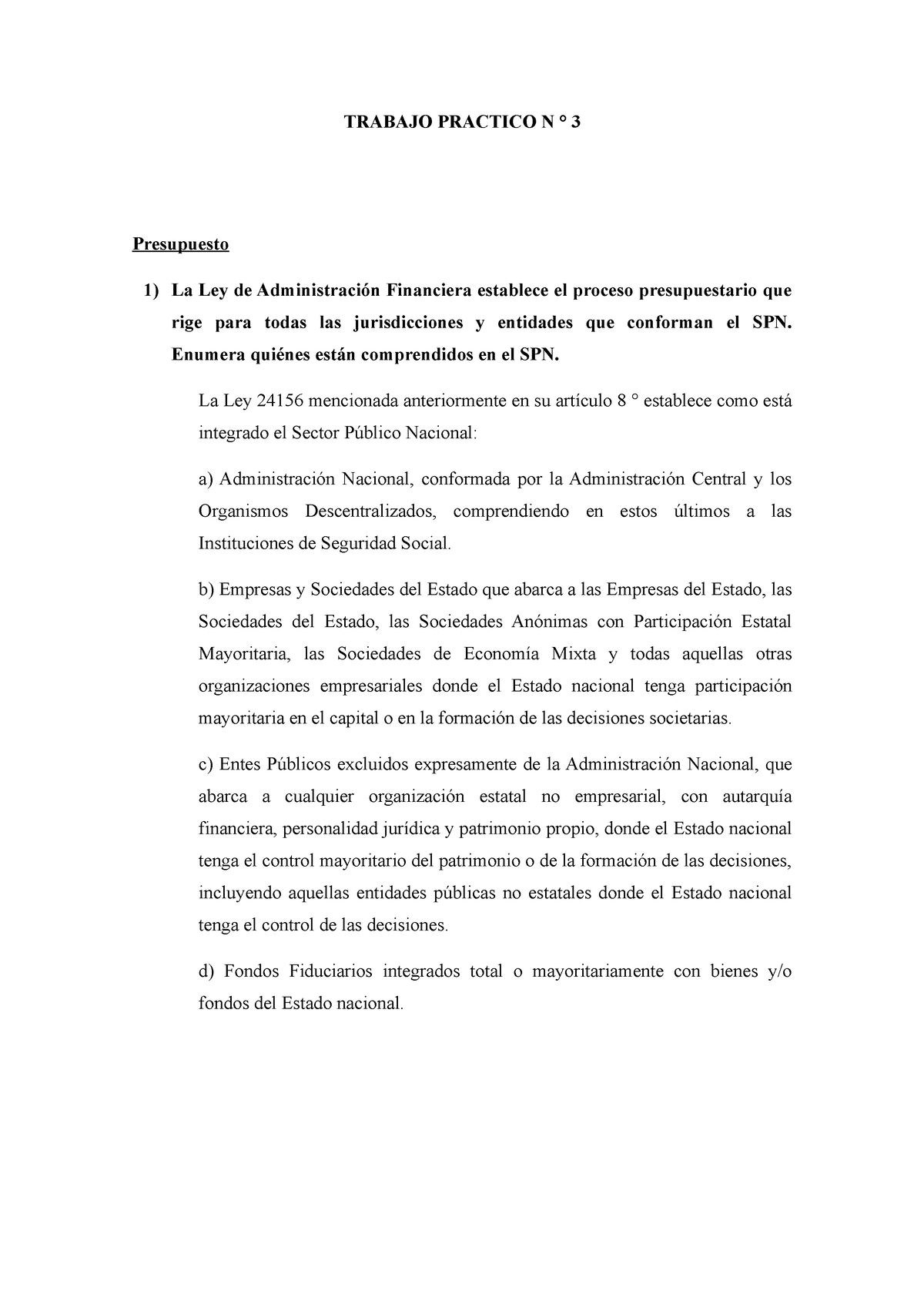 Alvarez Pamela Tp N ° 3 Tp3 Trabajo Practico N ° 3 Presupuesto La Ley De Administración 1564