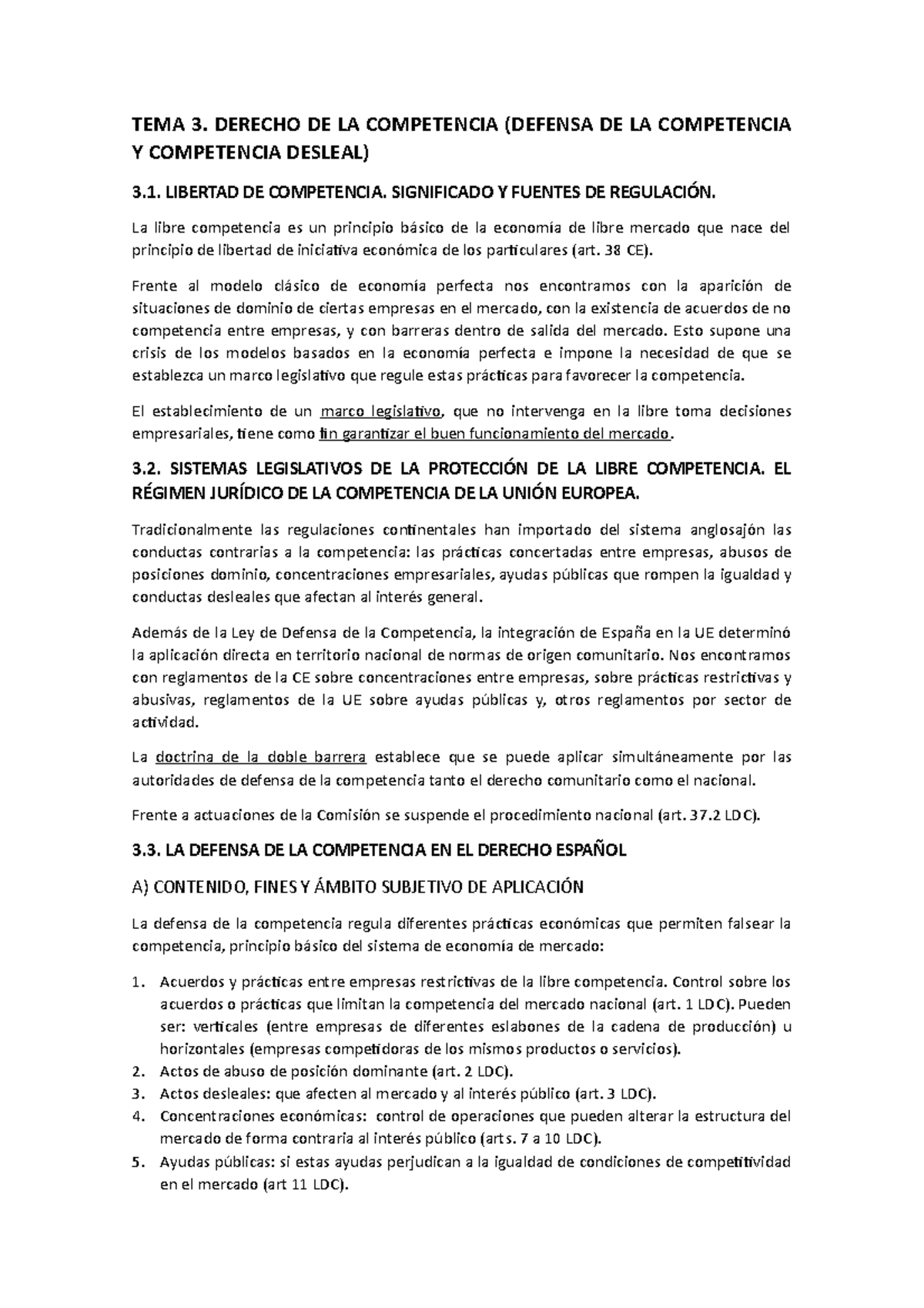 Resumenes temas 3 y 4 TEMA 3. DERECHO DE LA COMPETENCIA (DEFENSA DE Resumenes temas 3 y 4 TEMA 3. DERECHO DE LA COMPETENCIA (DEFENSA DE