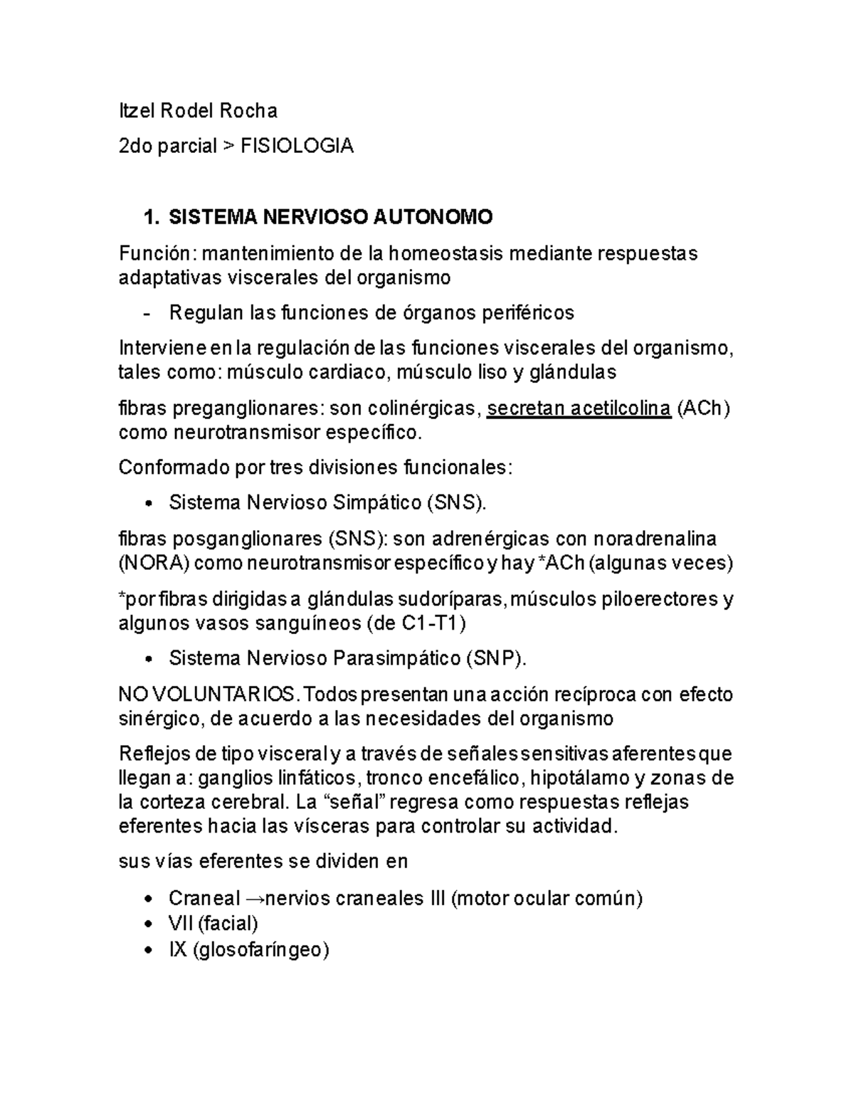Repaso fisio 2do parcial - Itzel Rodel Rocha 2do parcial > FISIOLOGIA 1 ...