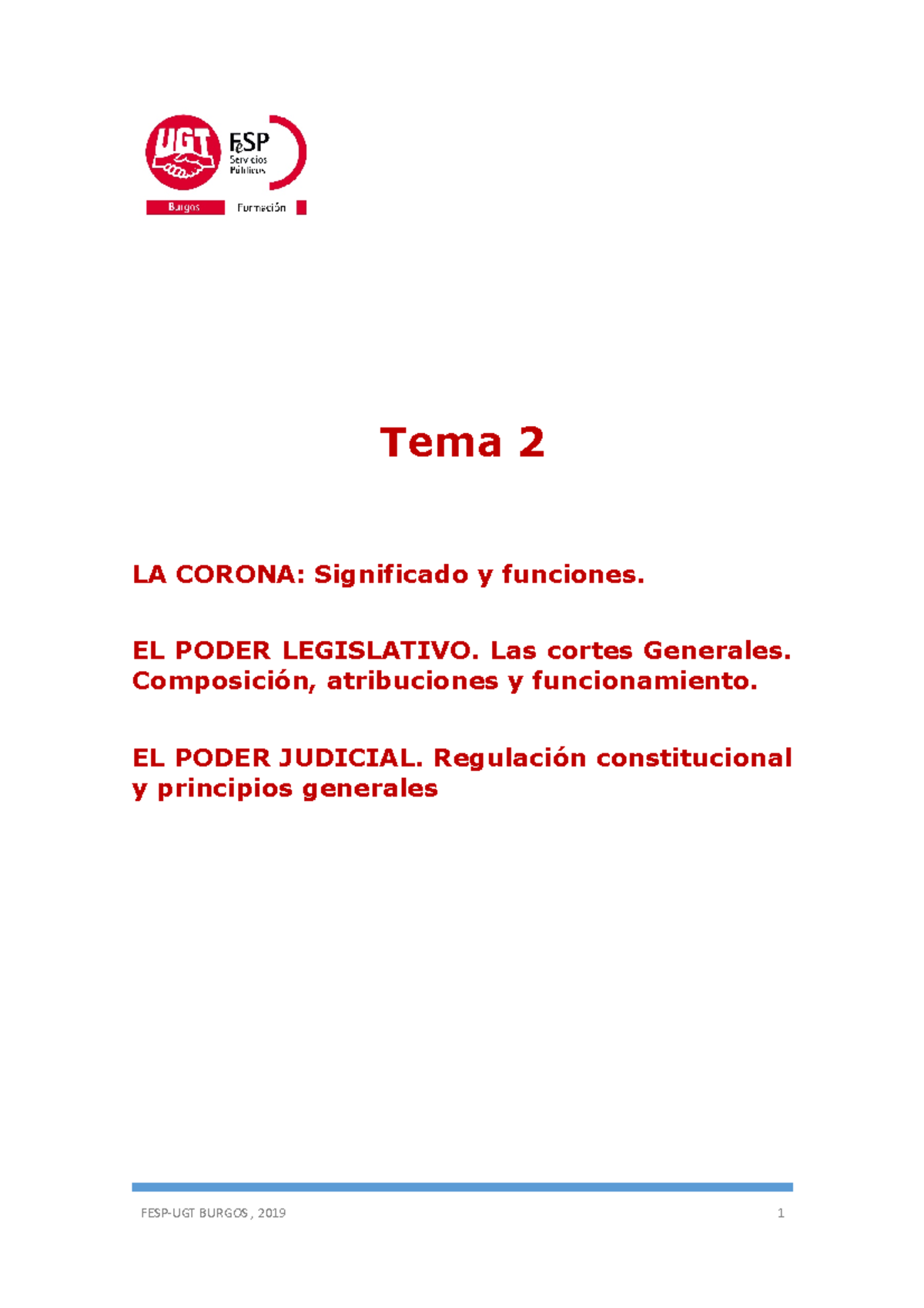 TEMA 2 - Apuntes 2 - Tema 2 LA CORONA: Significado Y Funciones. EL ...