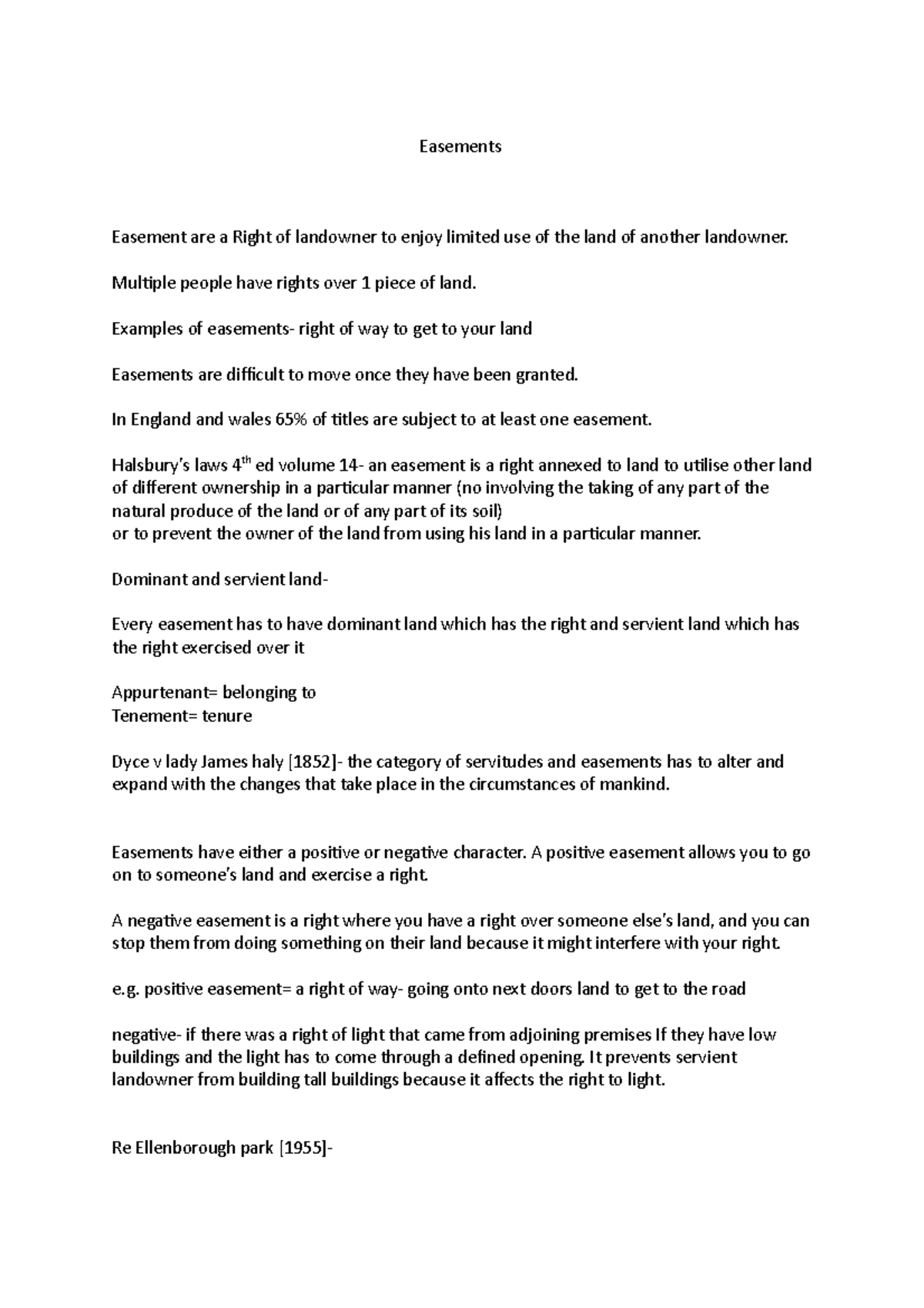 Easements summary Easements Easement are a Right of landowner to