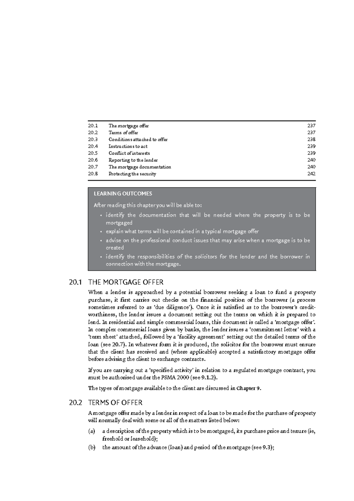 The Mortgage in land law The Mortgage 237 C H A P T E R 2 0 The Mortgage 20 The mortgage offer