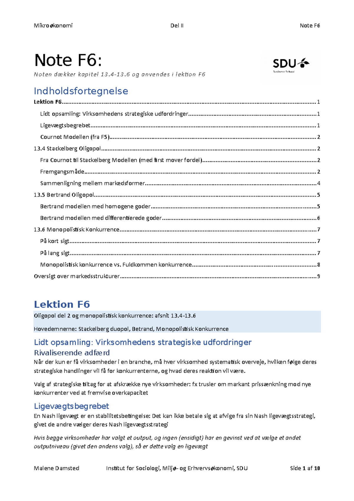 Note F6 Stackel og Bertrand Note F6 Noten dækker kapitel 13.413 og anvendes i lektion F