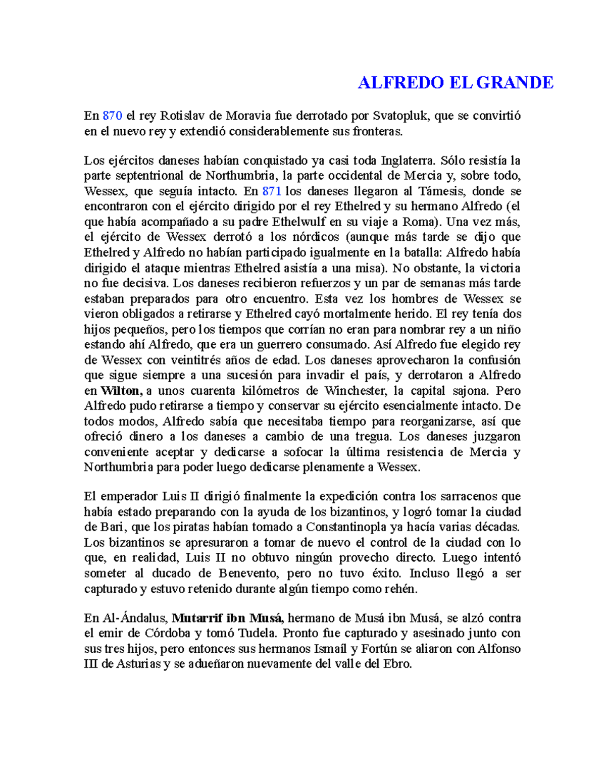 Alfredo EL Grande HISTORIA ALFREDO EL GRANDE En 870 el rey Rotislav