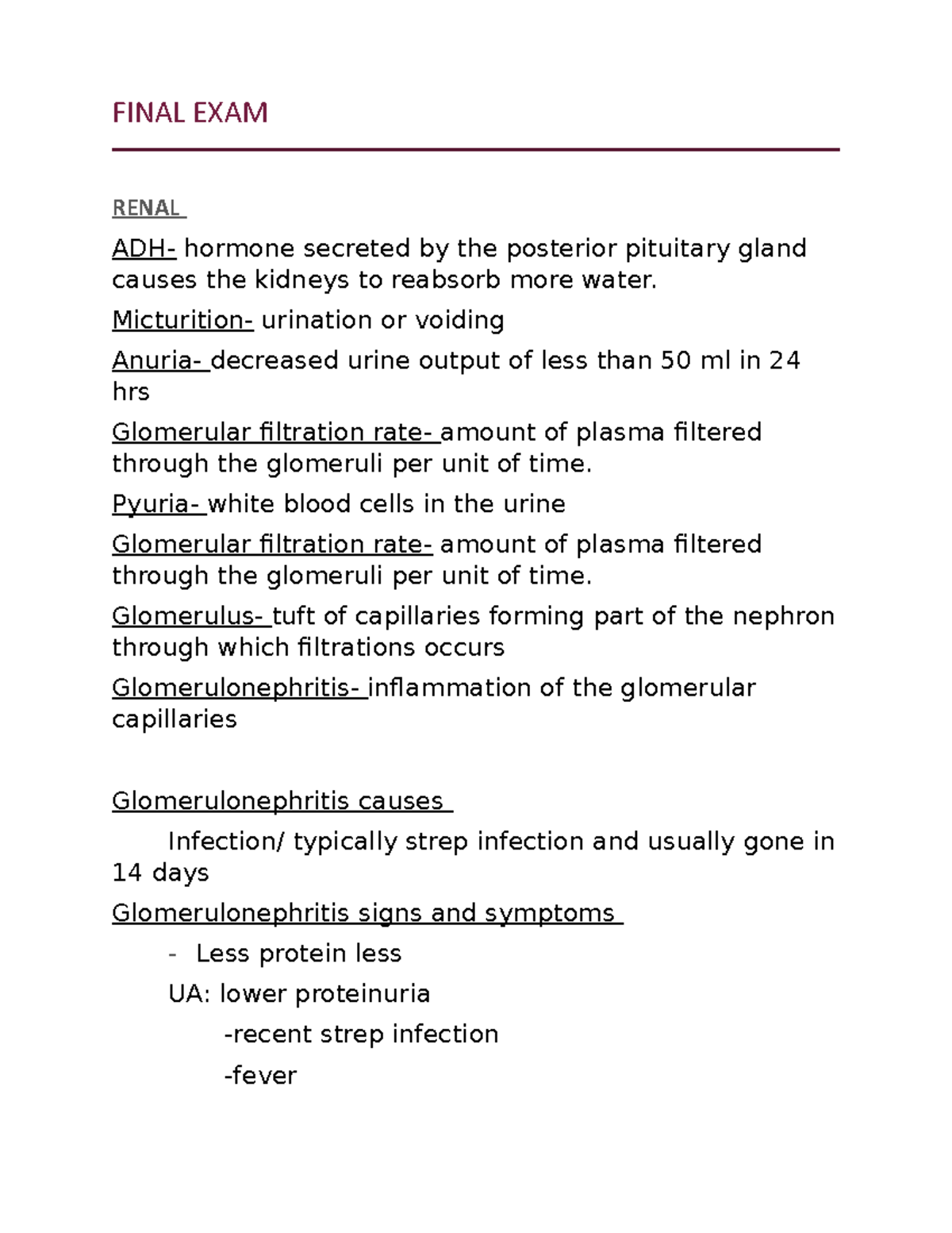 Final EXAM notes - FINAL EXAM RENAL ADH- hormone secreted by the ...