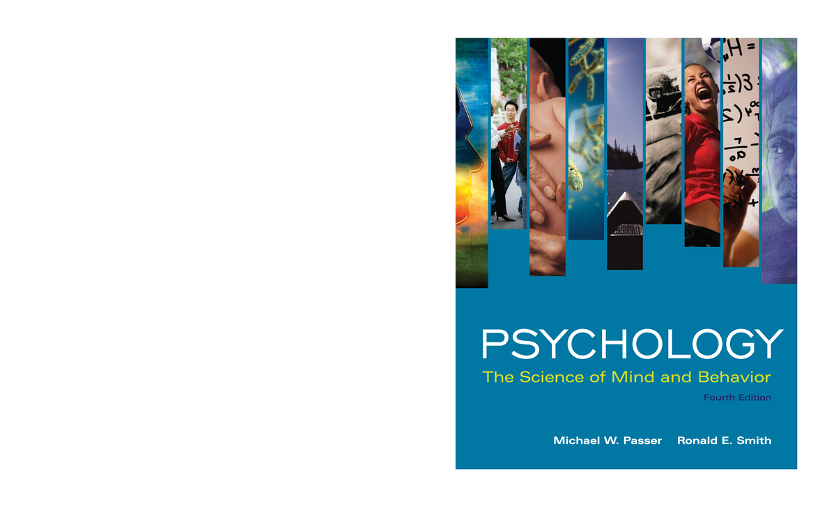 Michael W Passer Ronald Edward Smith Psychology The Science Of Mind And Behavior 2007 Mc 