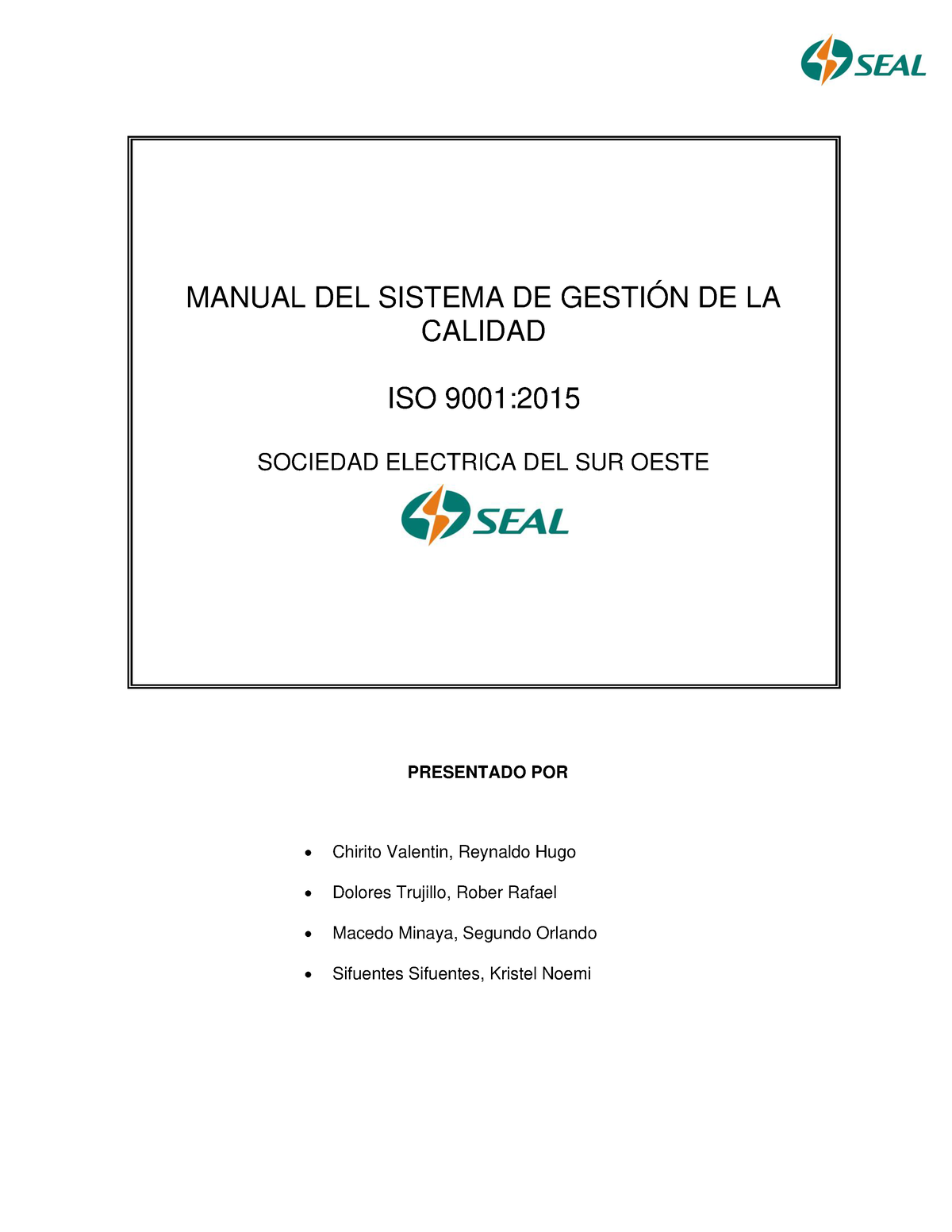 Grupo 7 Manual De La Calidad ISO 9001-2015 Versión Preliminar - MANUAL ...